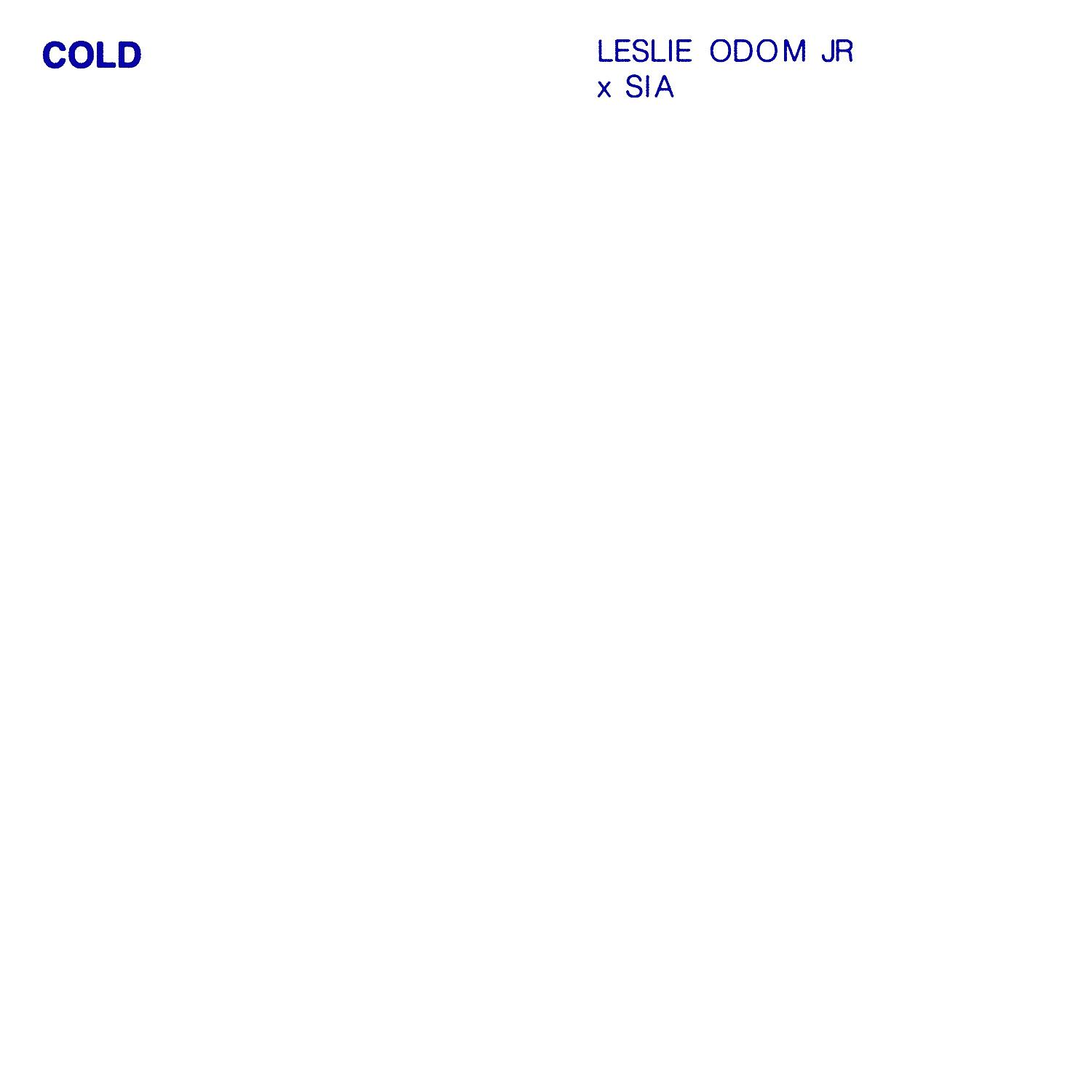 Постер альбома Cold (feat. Sia)