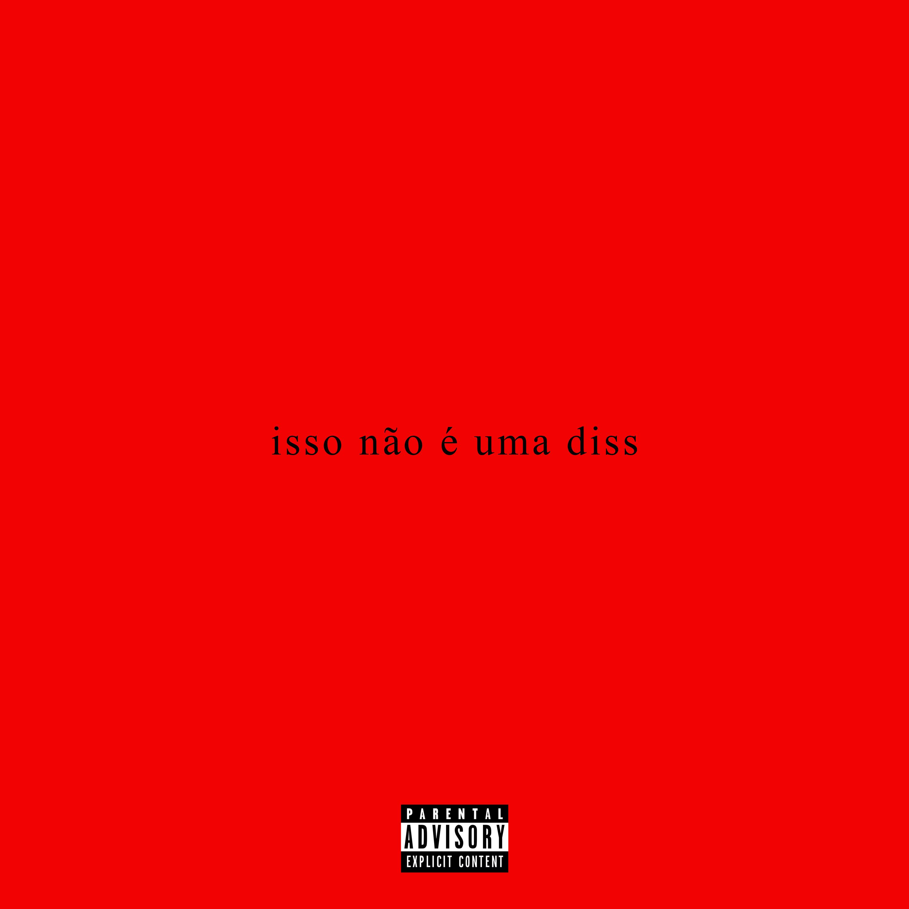 Постер альбома Isso Não É uma Diss