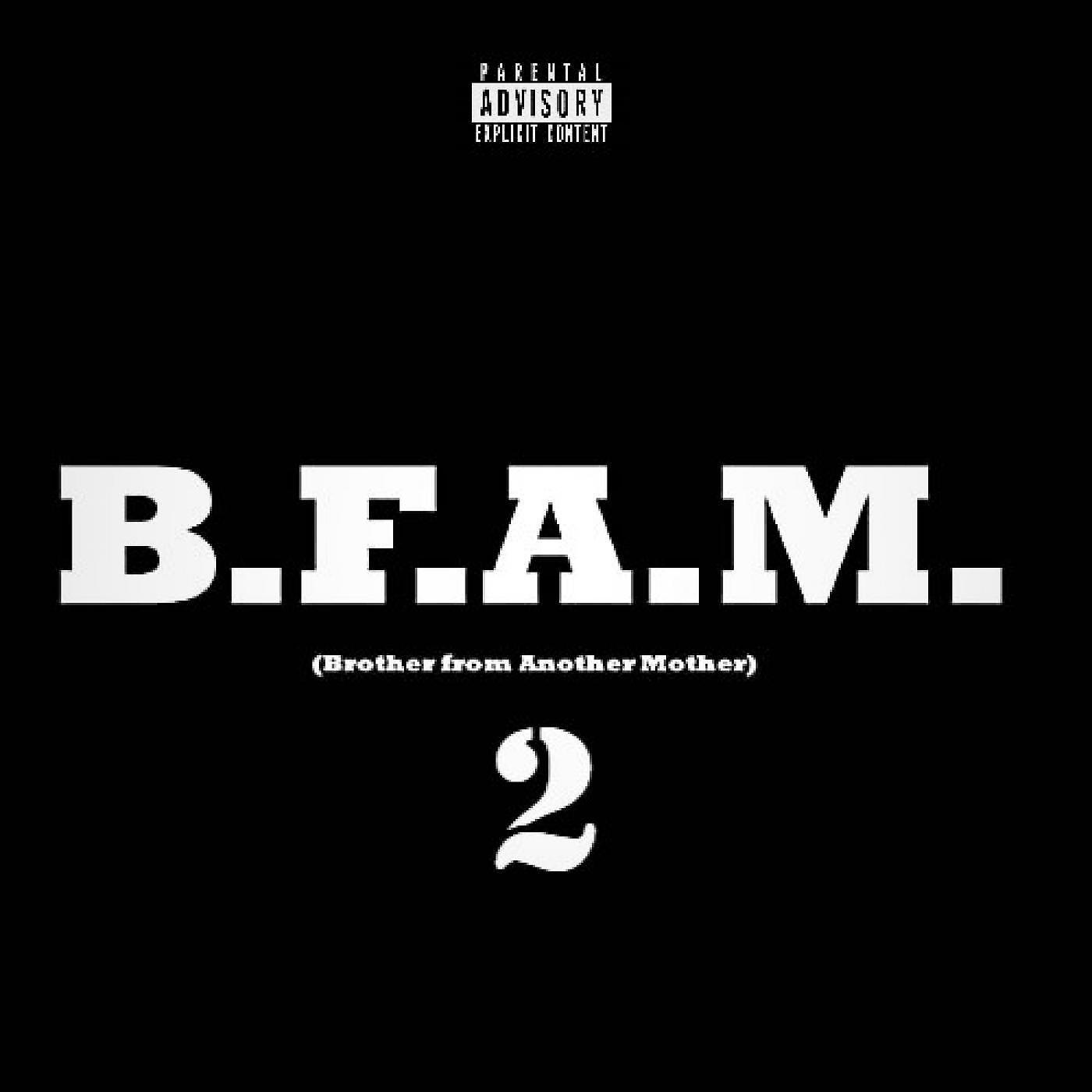 Постер альбома B.F.A.M. 2