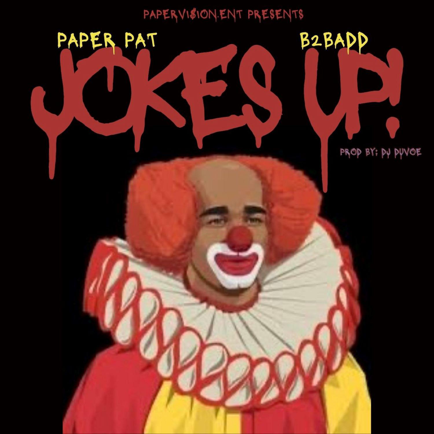 Постер альбома Jokes Up (feat. B2BADD)