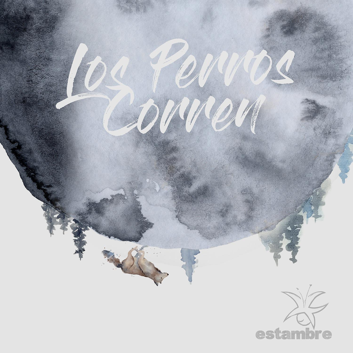 Постер альбома Los Perros Corren