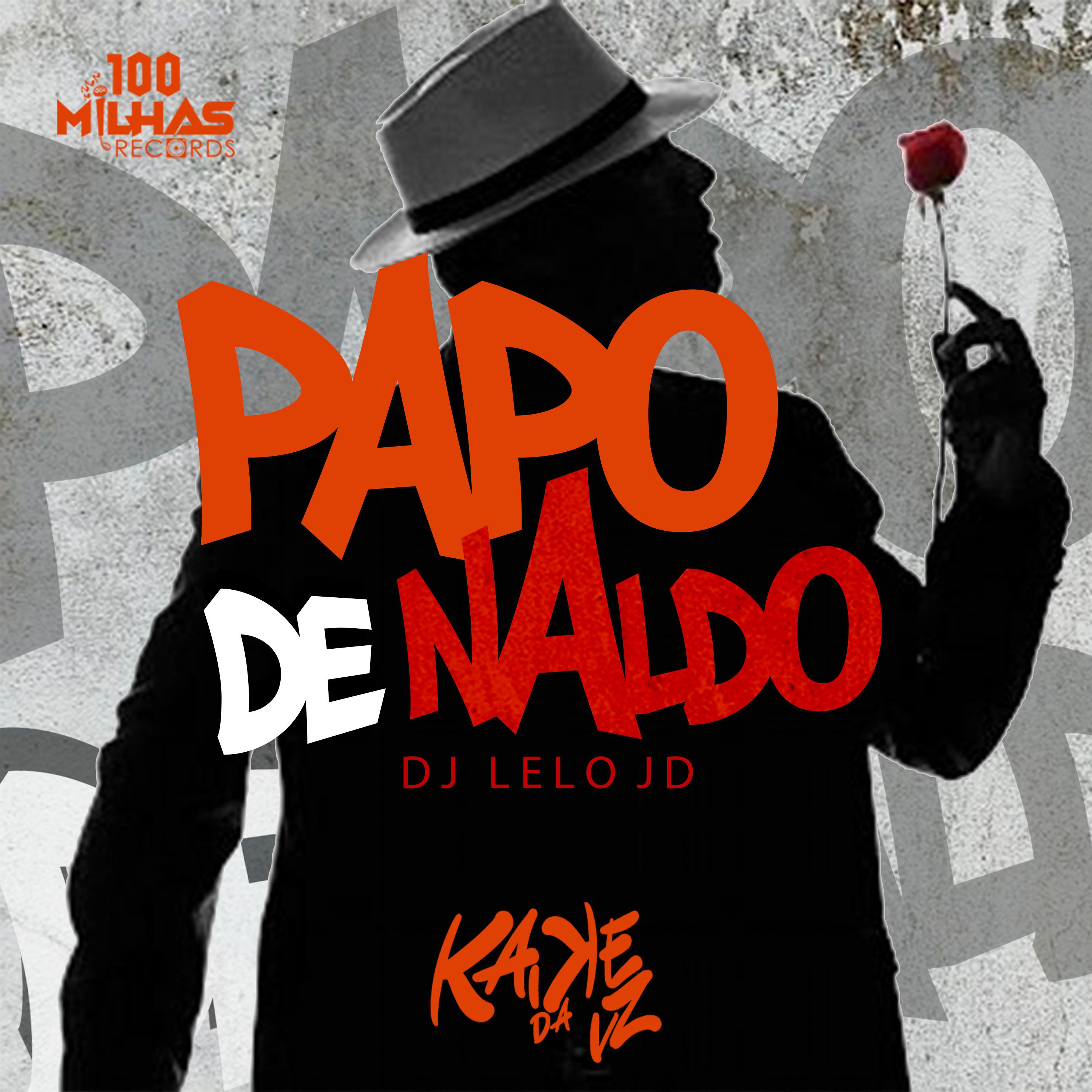 Постер альбома Papo De Naldo