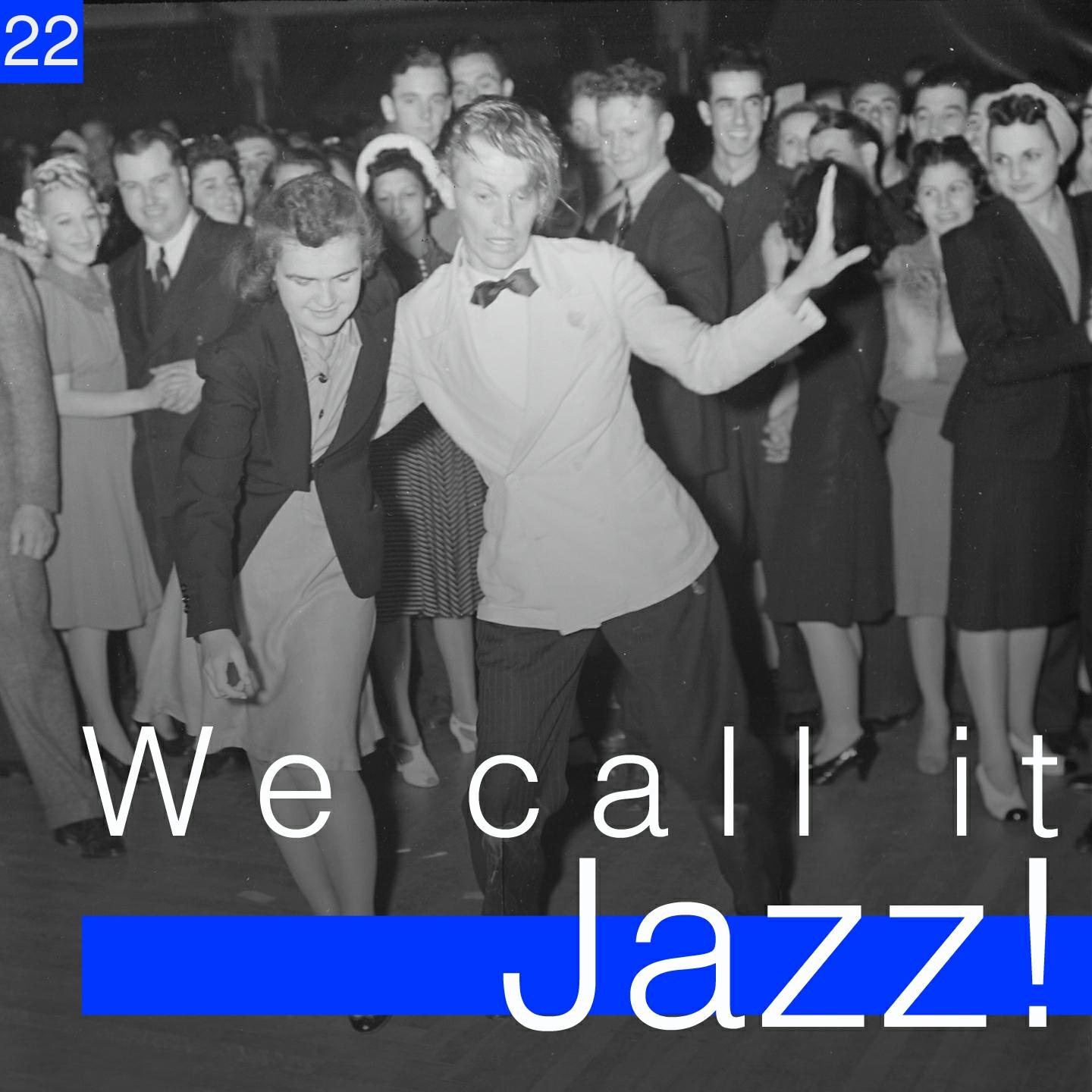 Постер альбома We Call It Jazz!, Vol. 22