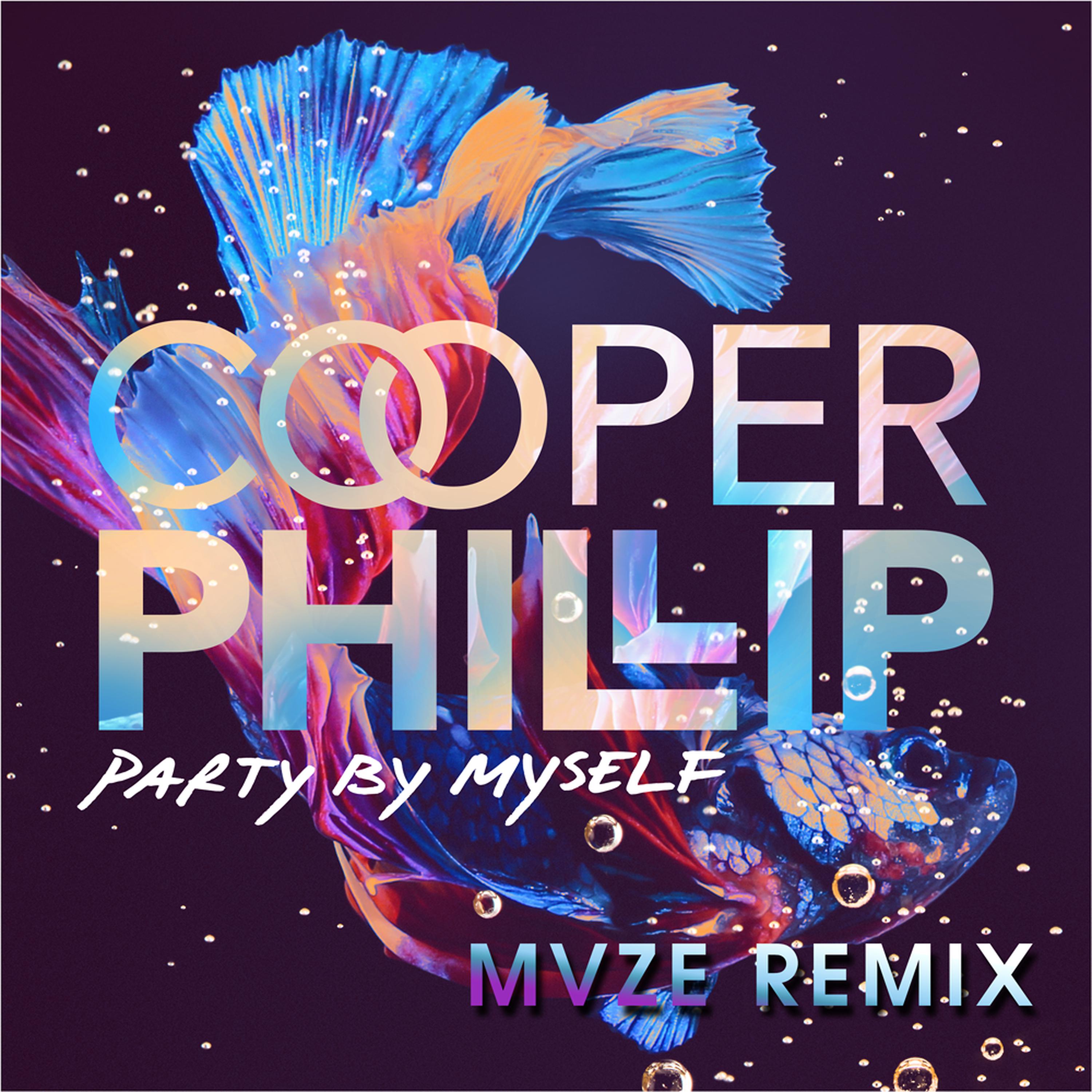 Постер альбома Party By Myself (MVZE Remix)