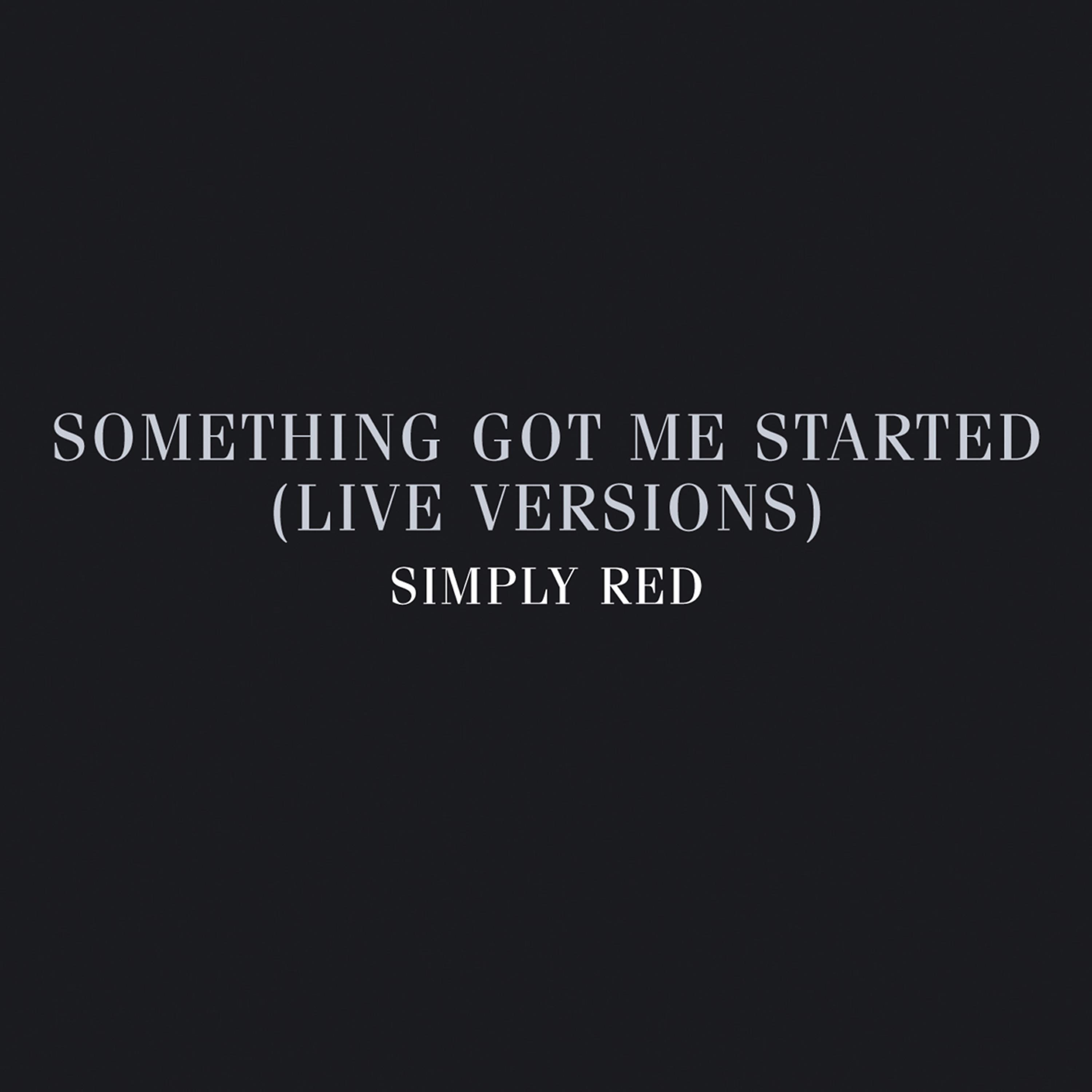 Постер альбома Something Got Me Started: Live Versions Tour 2005