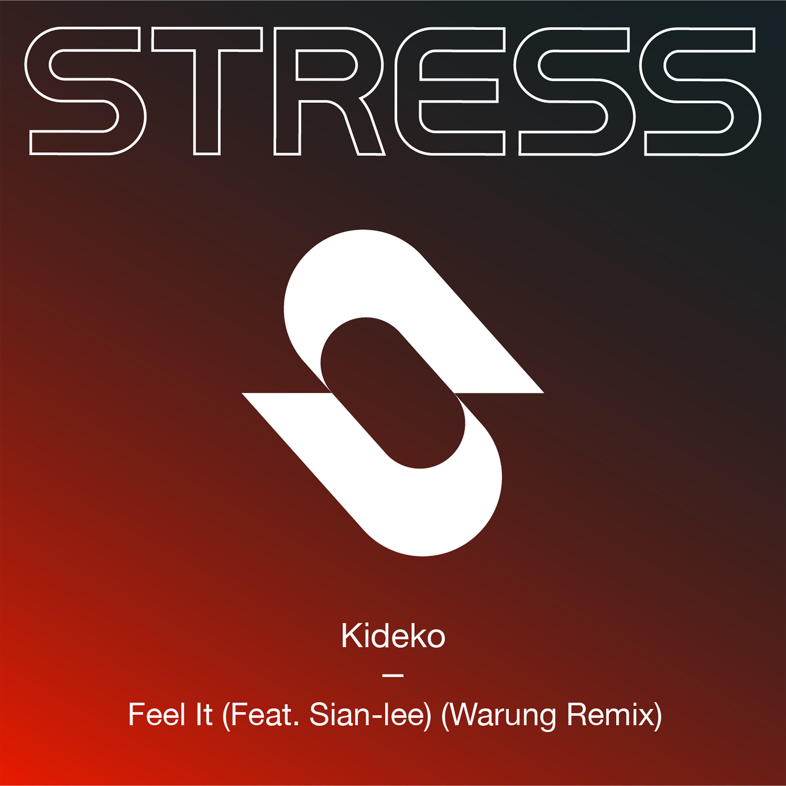 Постер альбома Feel It (feat. Sian-Lee) [Warung Remix]