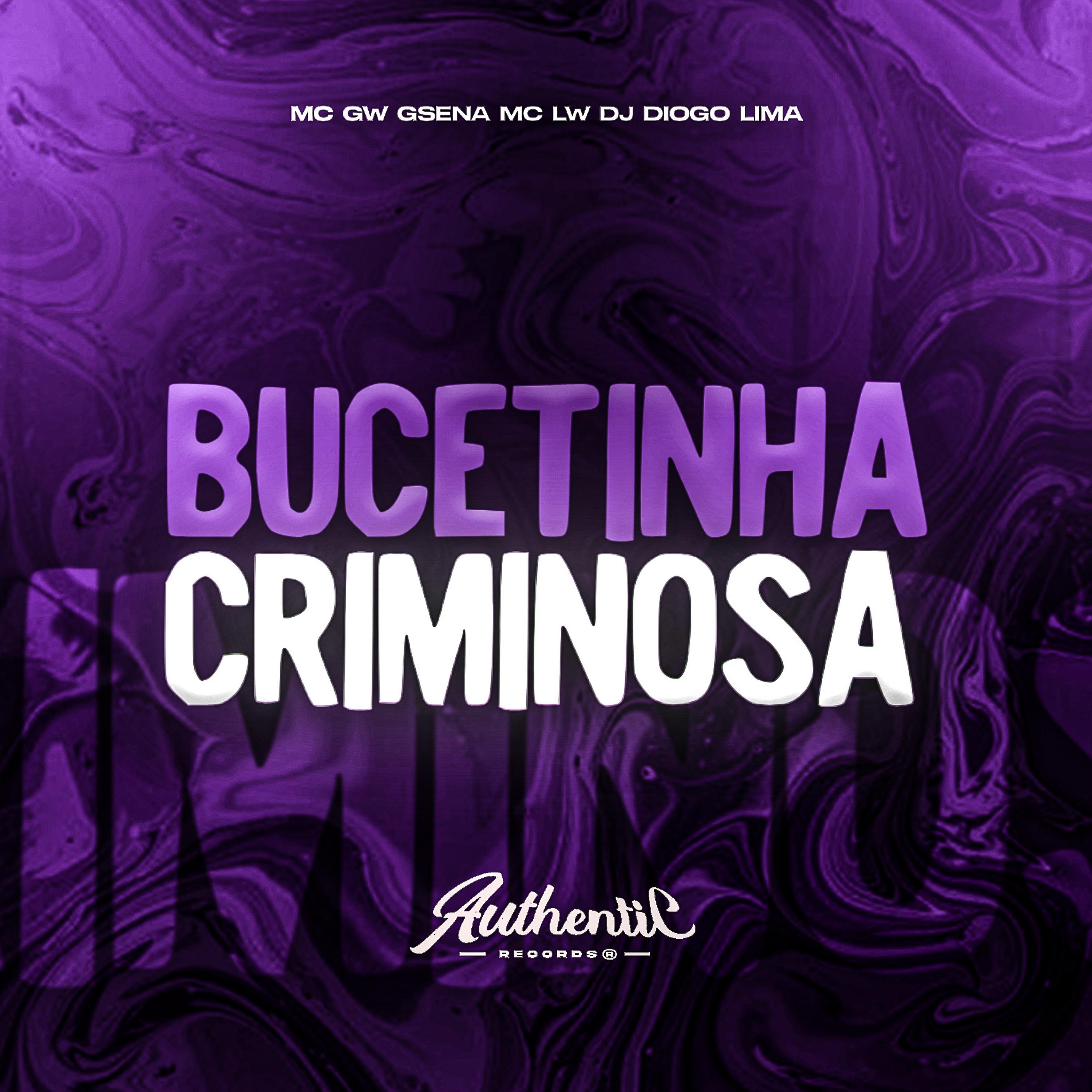 Постер альбома Bucetinha Criminosa