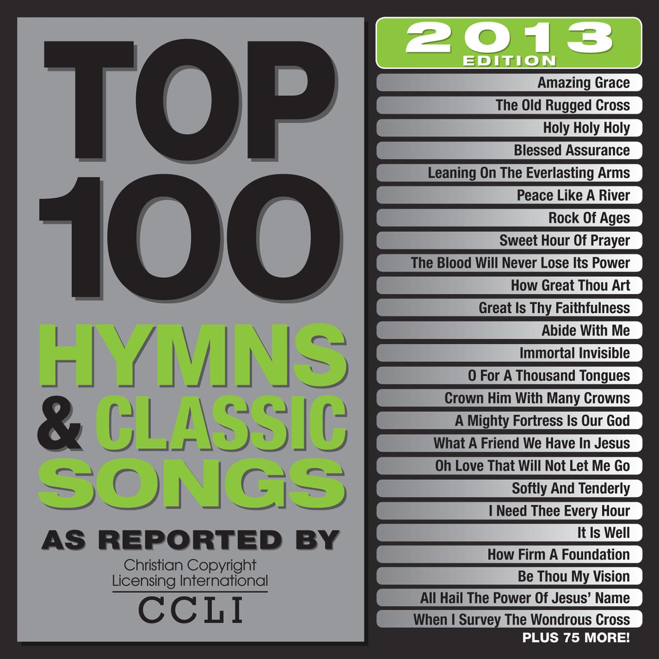 Постер альбома Top 100 Hymns And Classic Songs