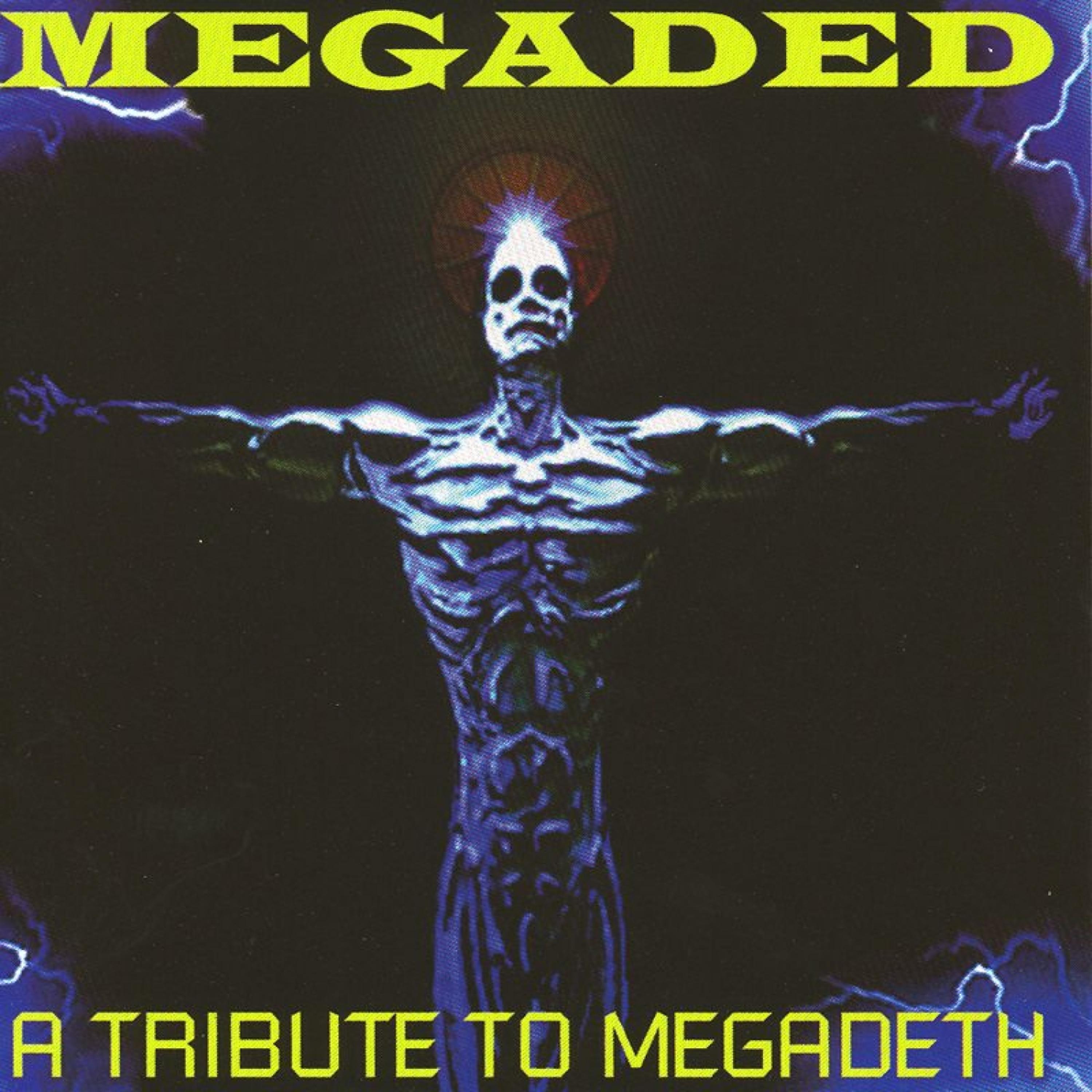 Постер альбома Megaded: A Tribute to Megadeth
