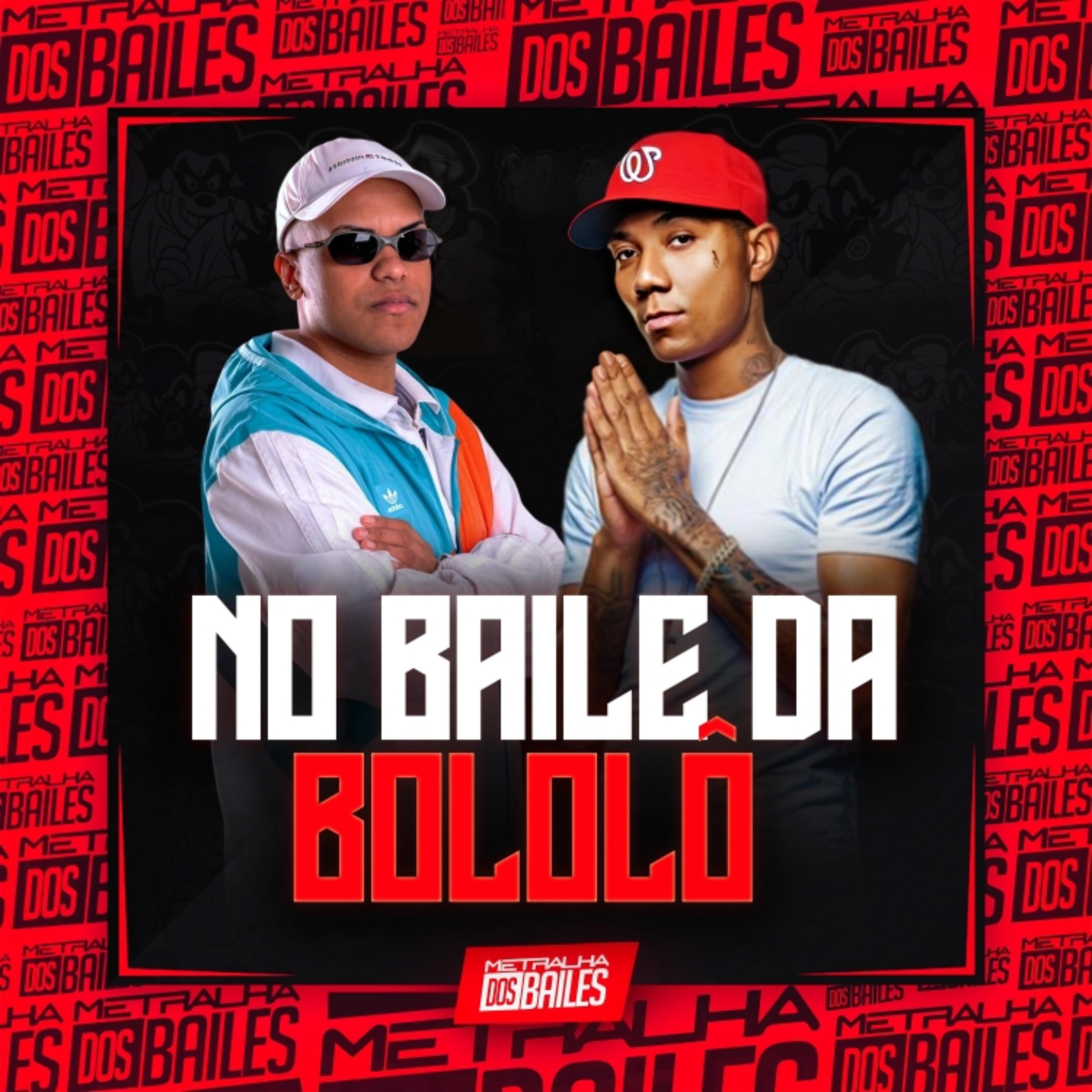 Постер альбома No Baile da Bololô