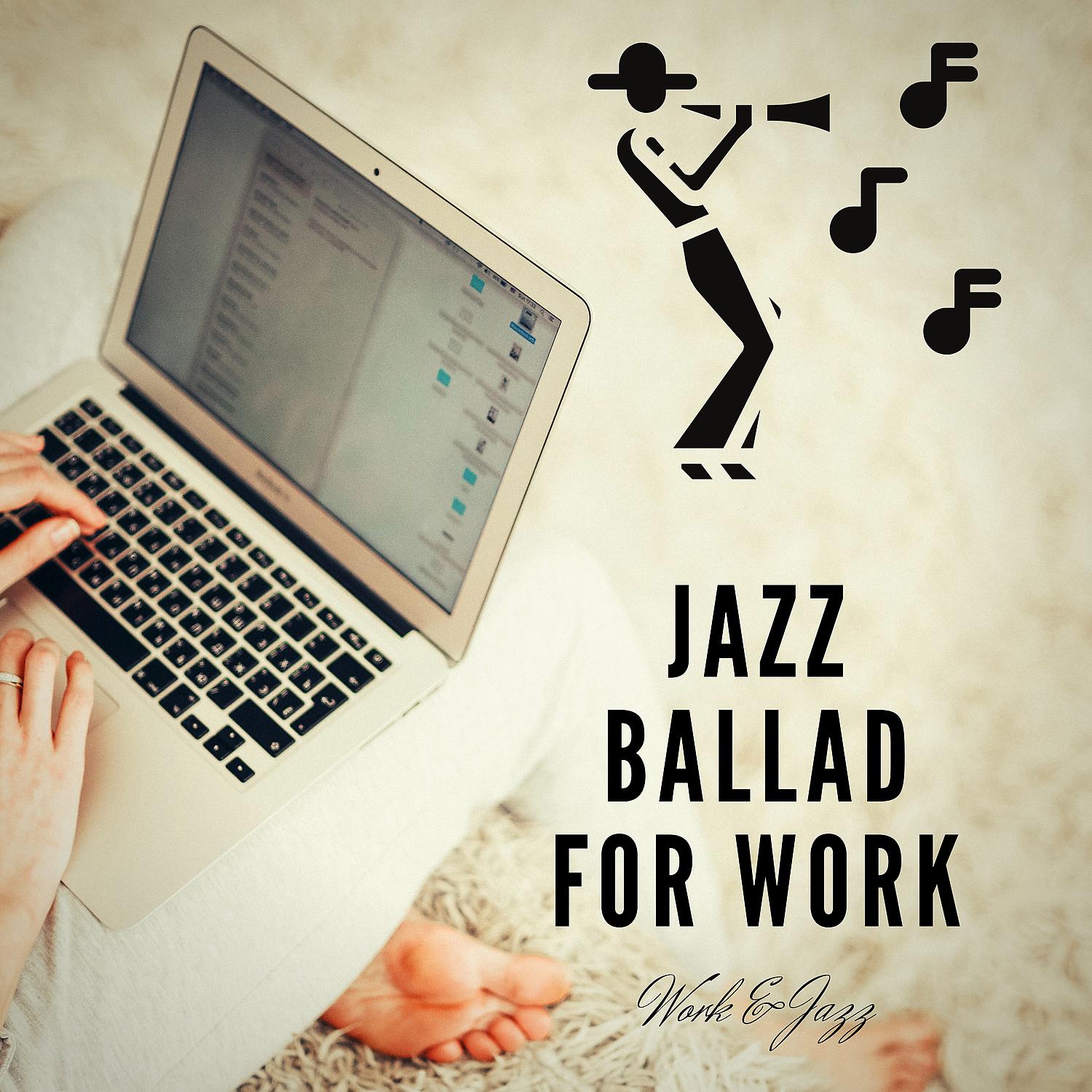 Постер альбома Jazz Ballad for Work