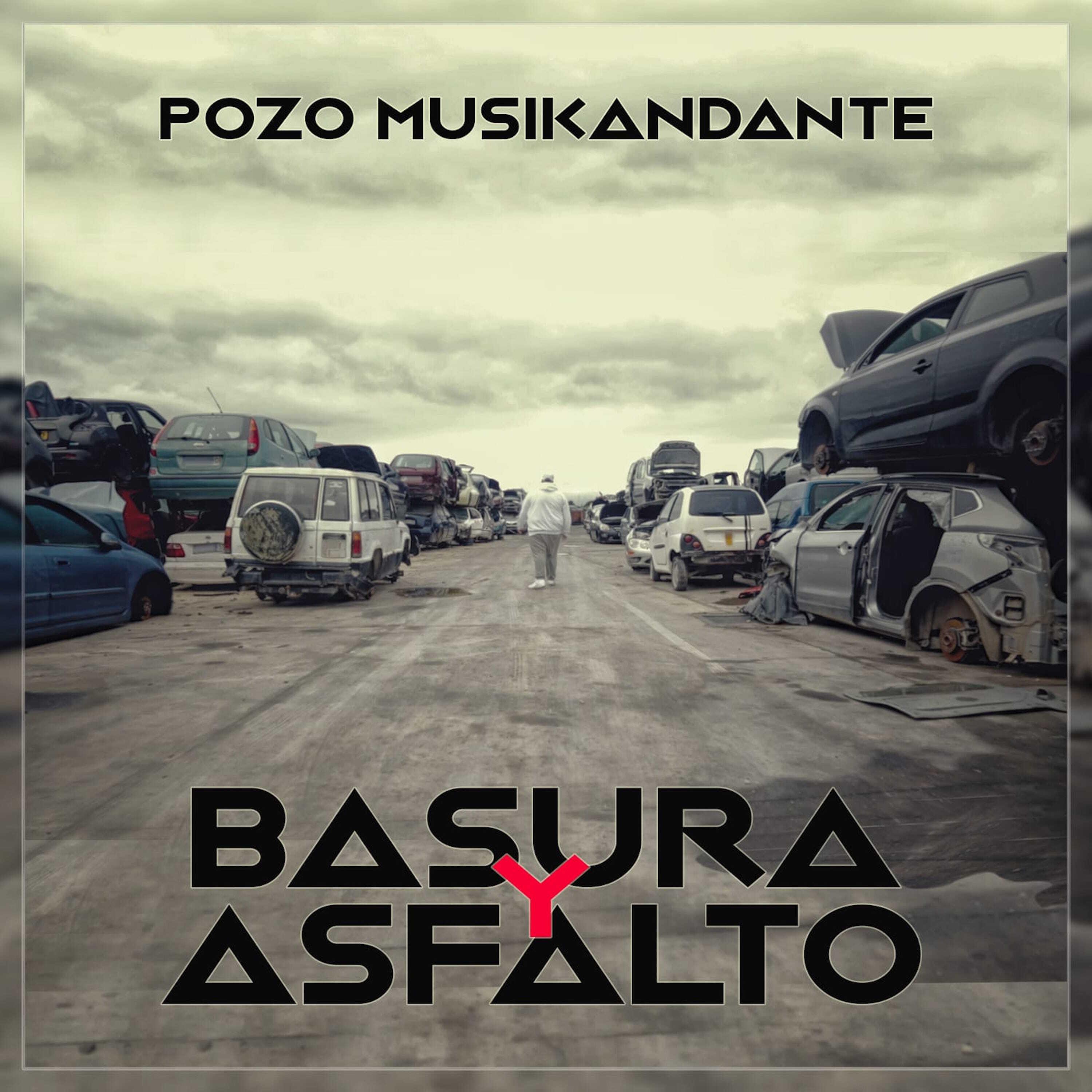 Постер альбома Basura y Asfalto