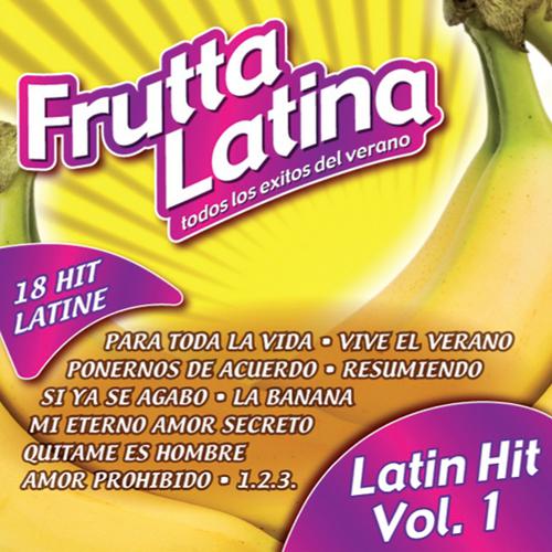 Постер альбома Frutta Latina Latin Hit, Vol. 4