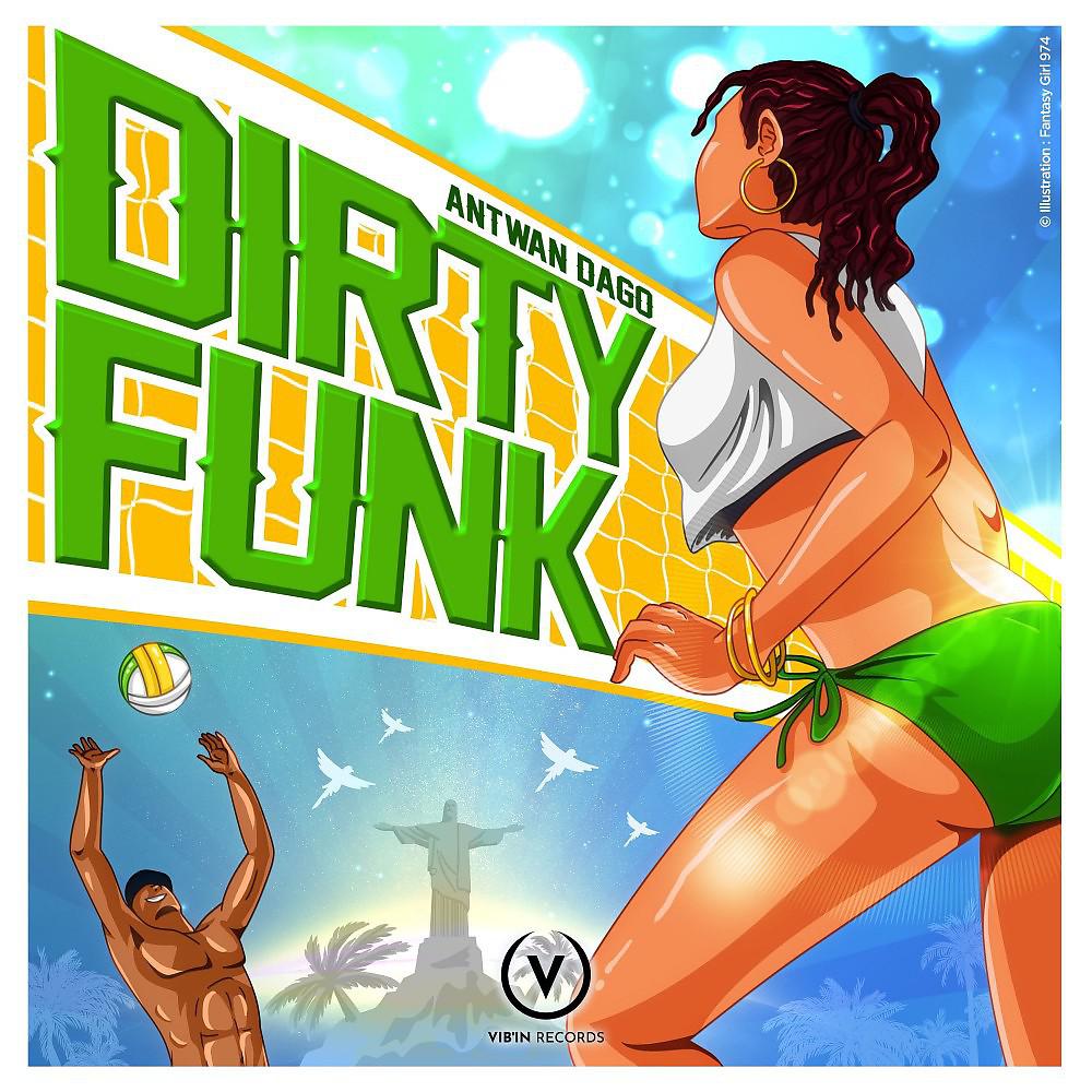 Постер альбома Dirty Funk (Original Mix)