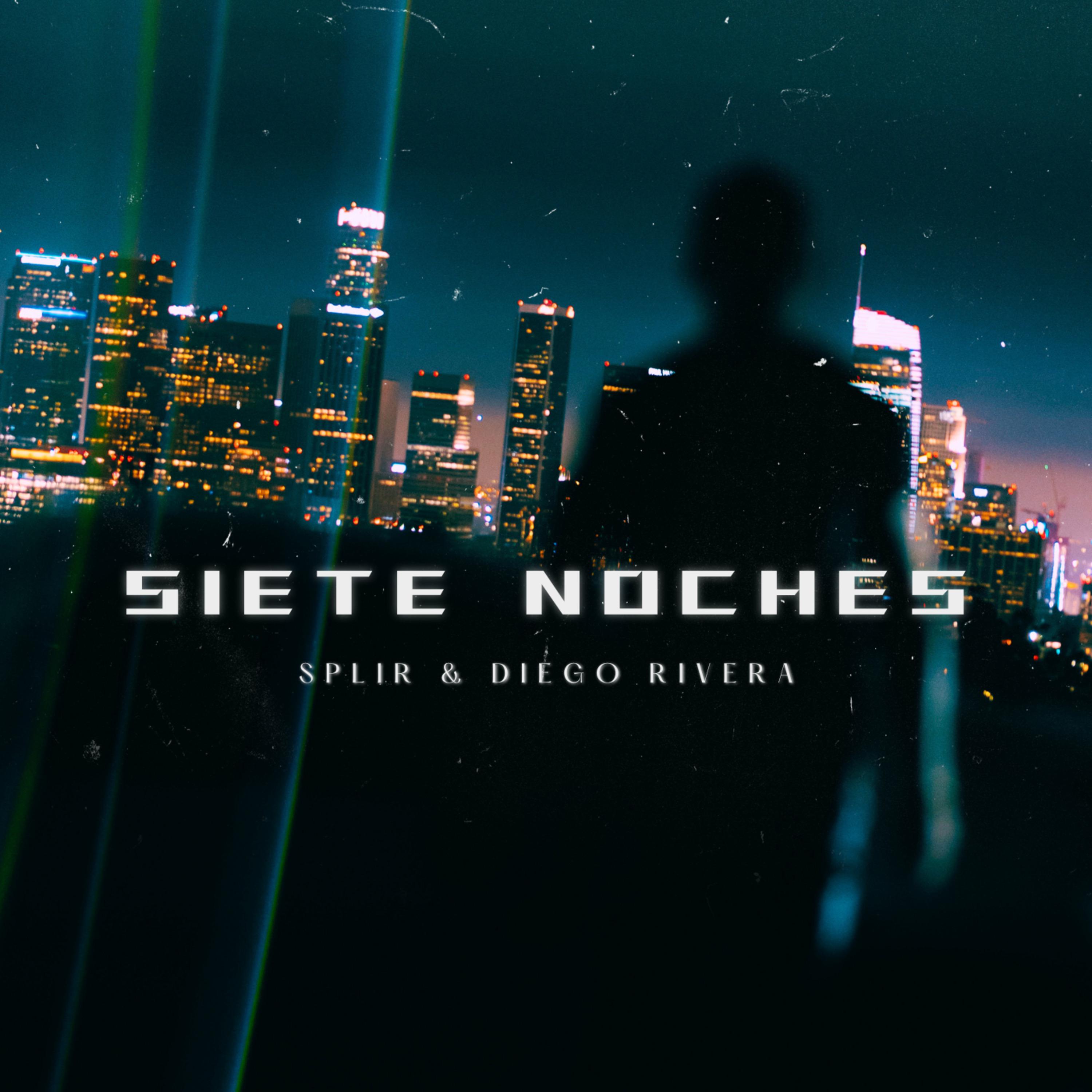 Постер альбома Siete Noches (feat. Diego Rivera)