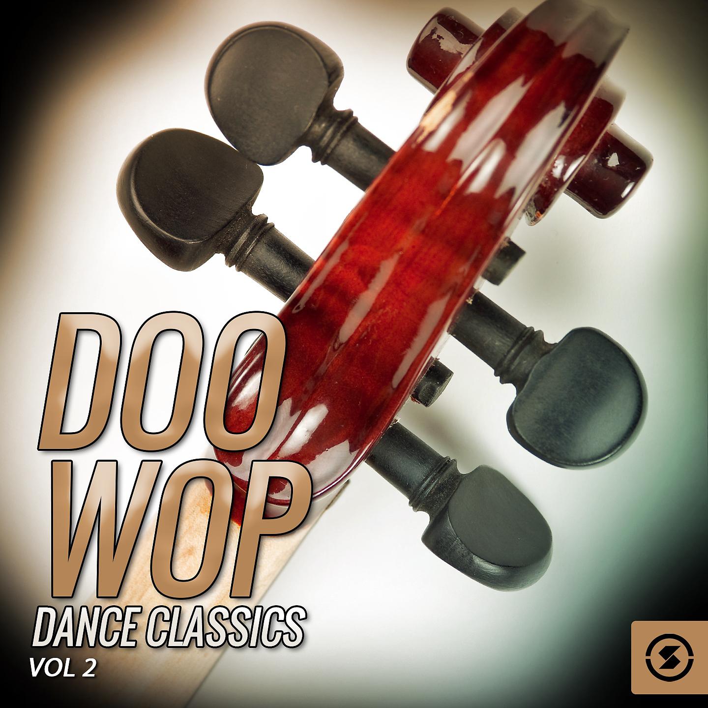 Постер альбома Doo Wop Dance Classics, Vol. 2