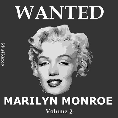 Постер альбома Wanted Marilyn Monroe (Vol. 2)