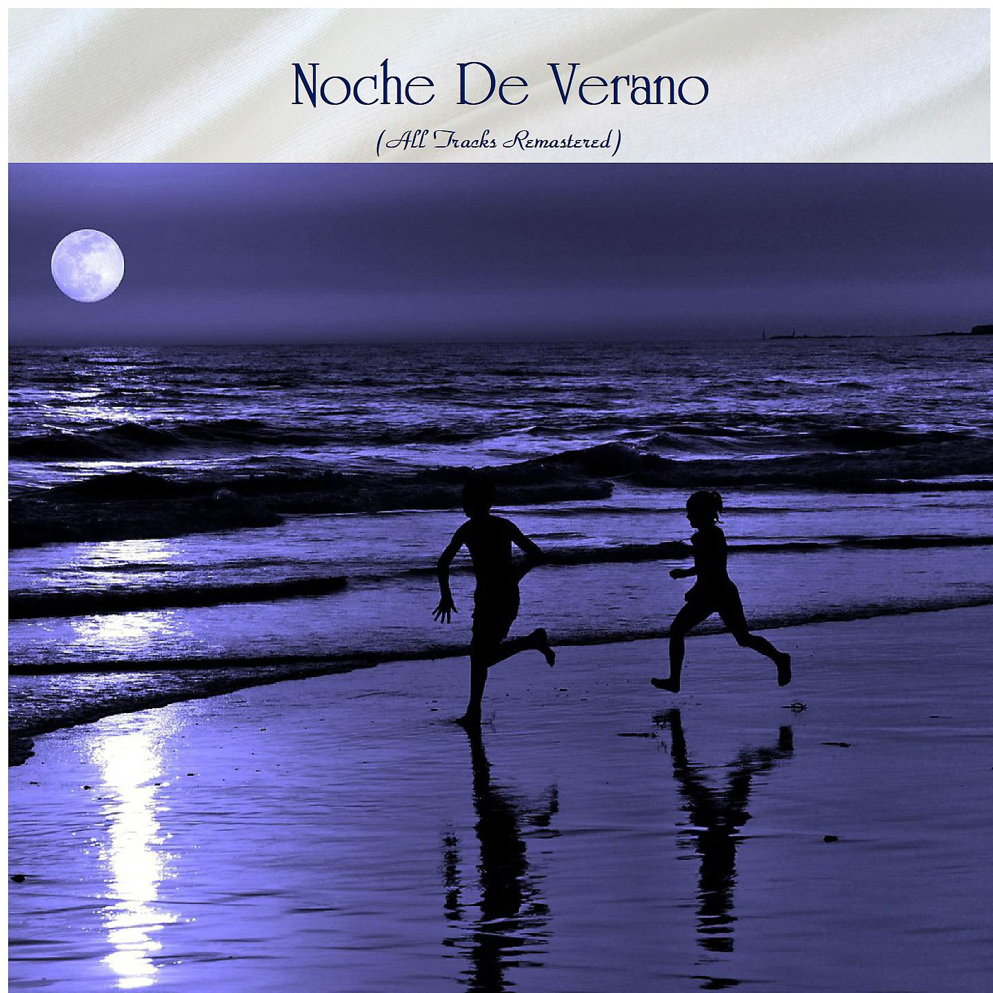 Постер альбома Noche De Verano