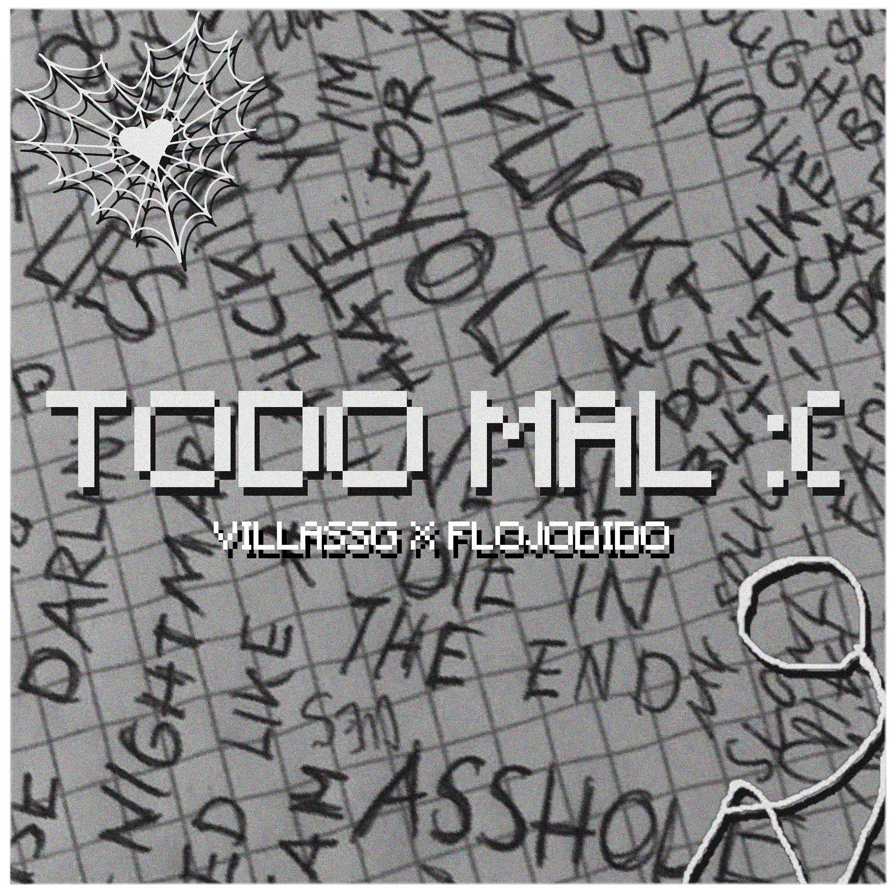 Постер альбома Todo Mal :(