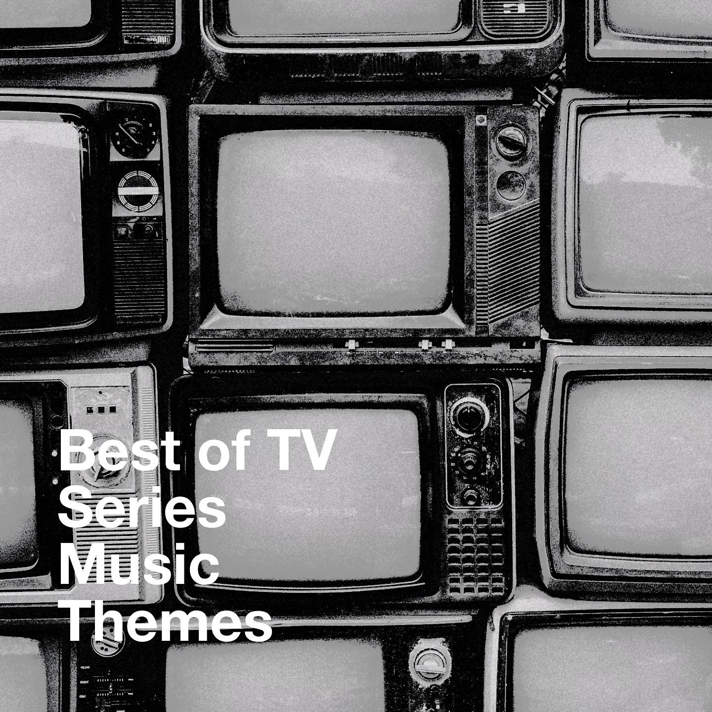 Постер альбома Best of TV Series Music Themes