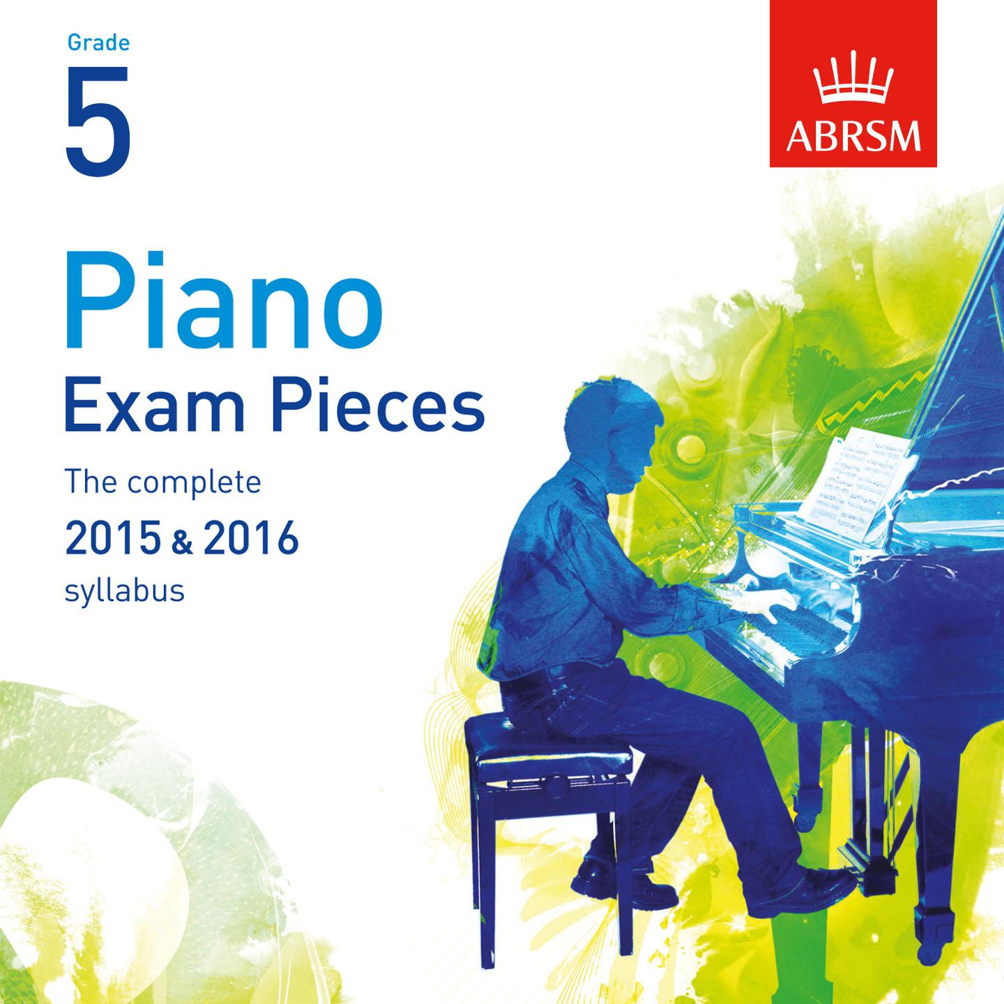 Постер альбома Piano Exam Pieces 2015 & 2016, Grade 5