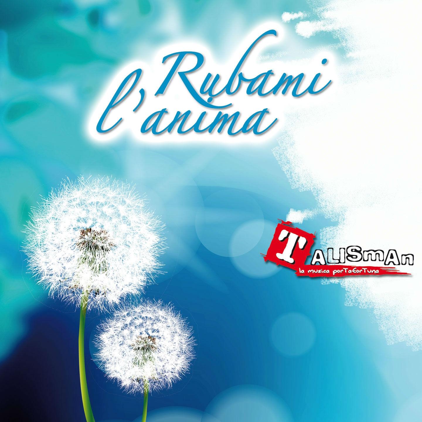 Постер альбома Rubami l'anima