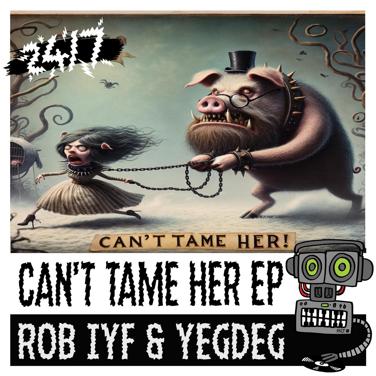 Постер альбома Can't Tame Her EP