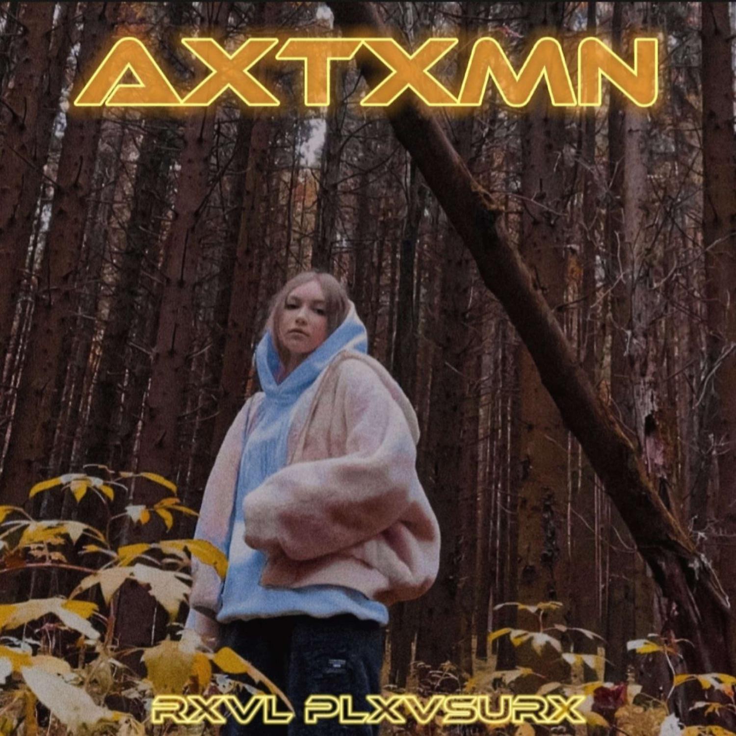 Постер альбома AXTXMN