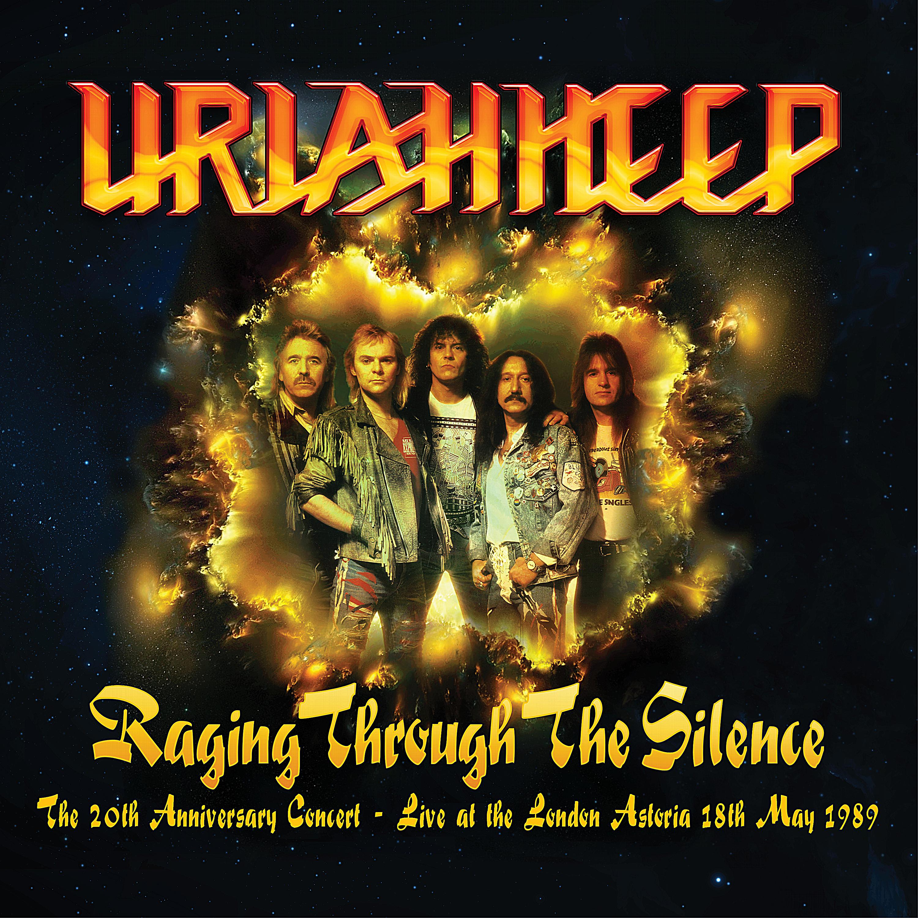 Постер альбома Raging Through the Silence (The 20th Anniversary Concert: Live at the London Astoria 18th May 1989)