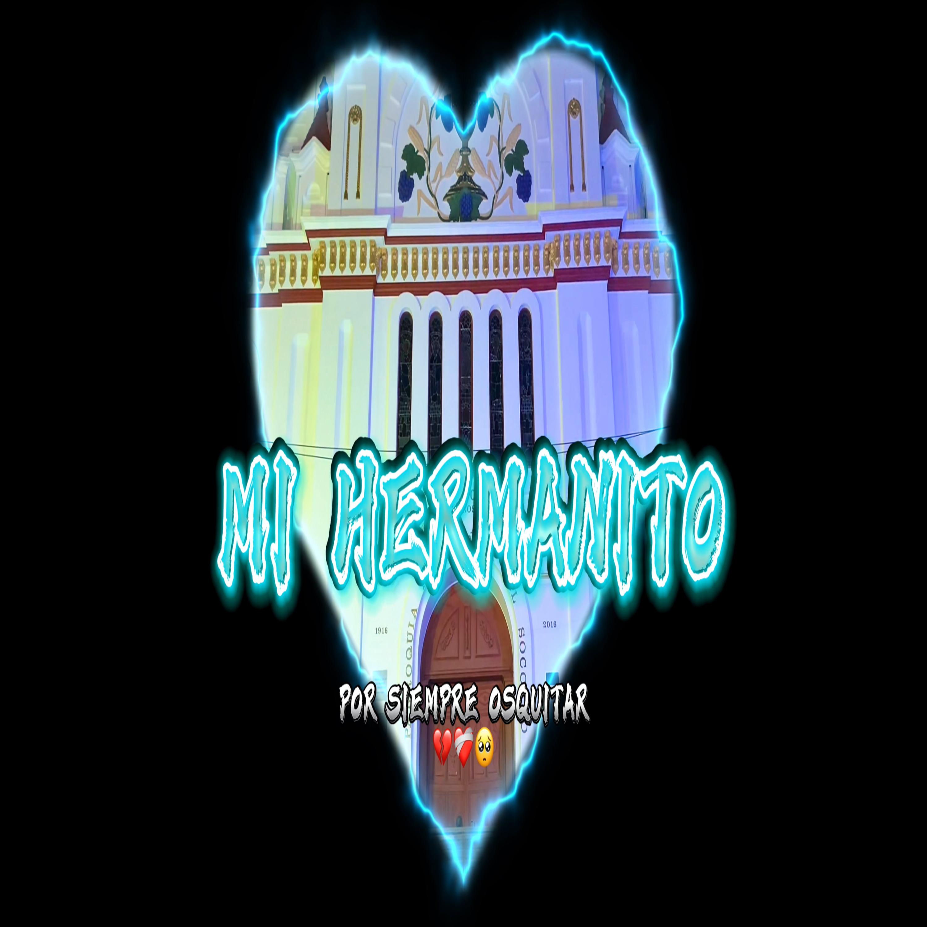 Постер альбома Mi Hermanito