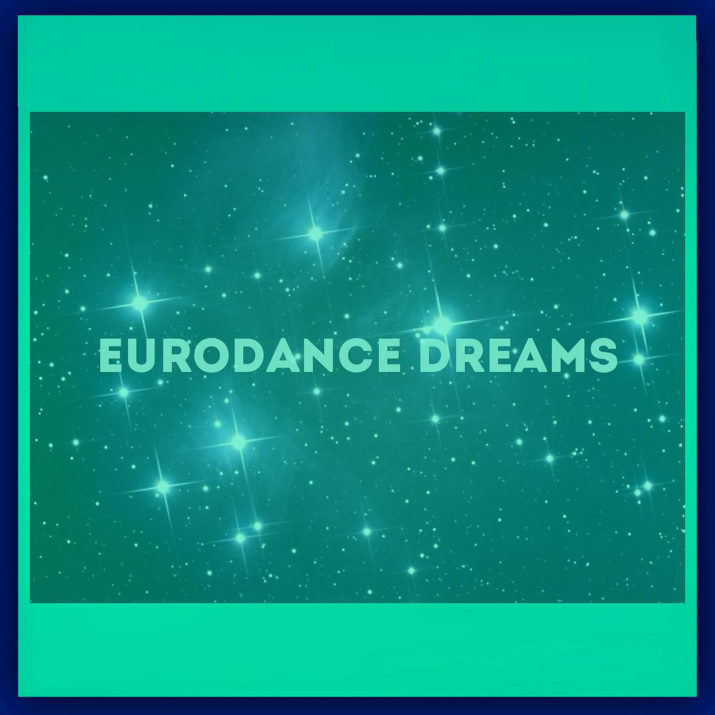 Постер альбома Eurodance Dreams