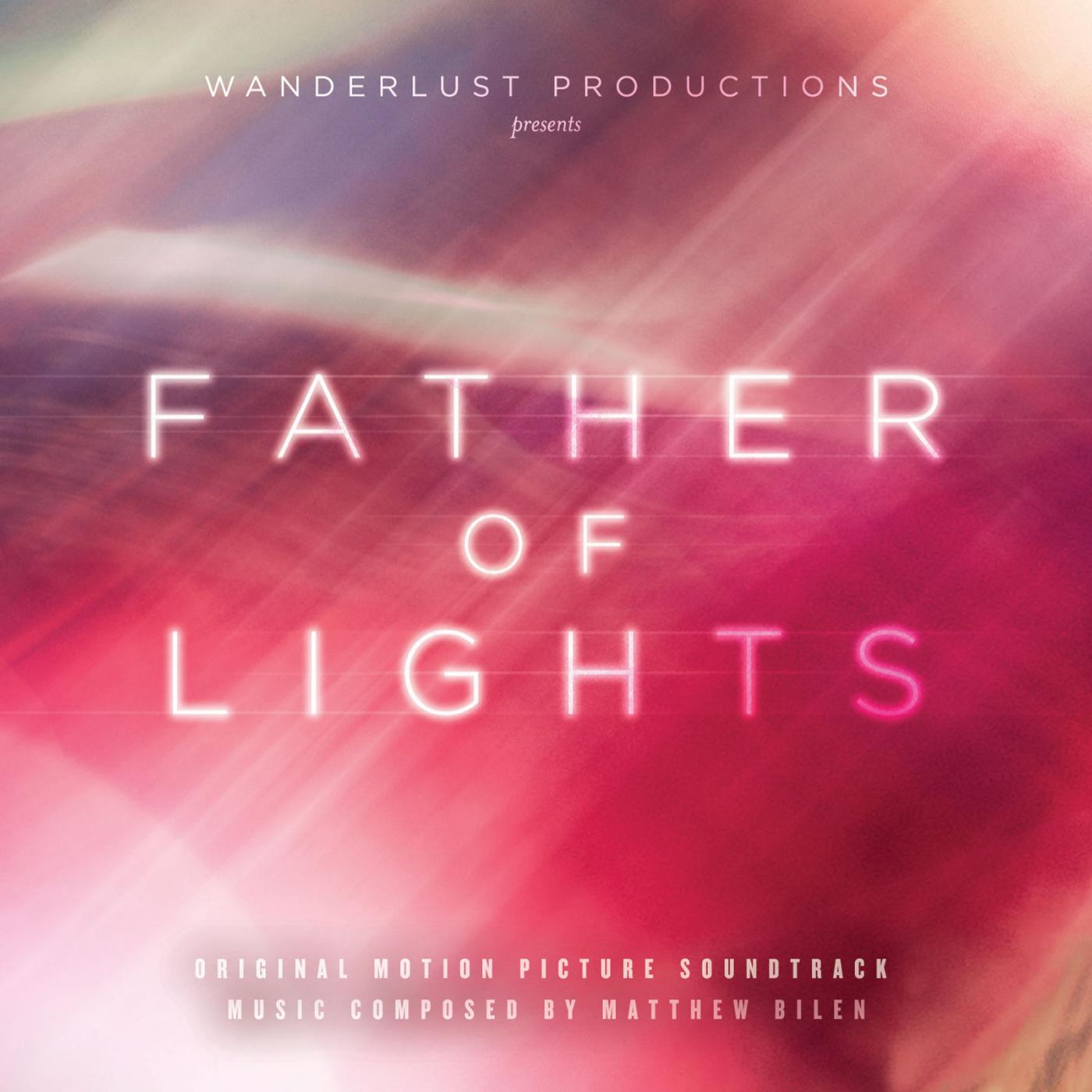 Постер альбома Father of Lights (Original Motion Picture Soundtrack)