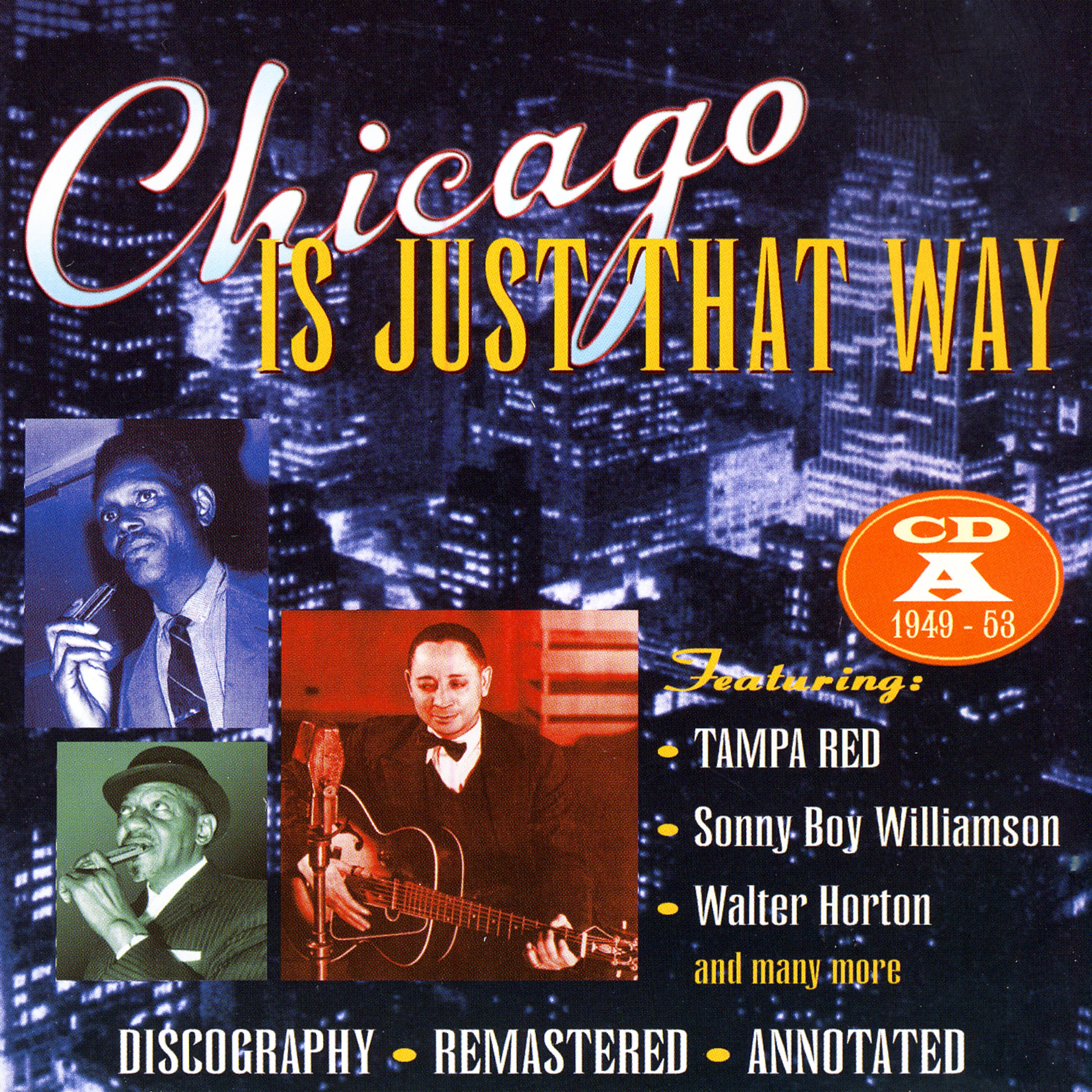 Постер альбома Chicago Is Just That Way: CD A 1949 - 1953