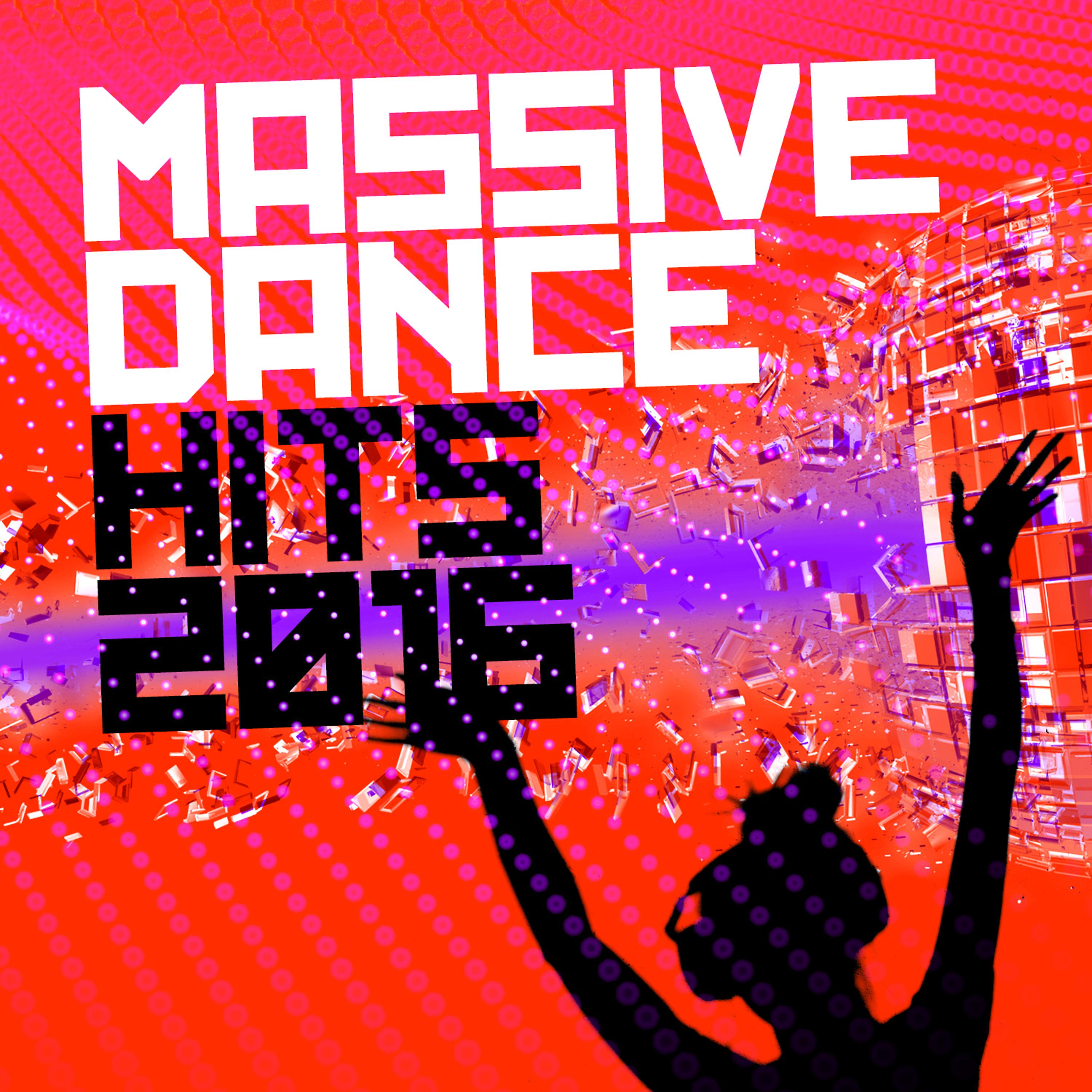 Постер альбома Massive Dance Hits: 2016