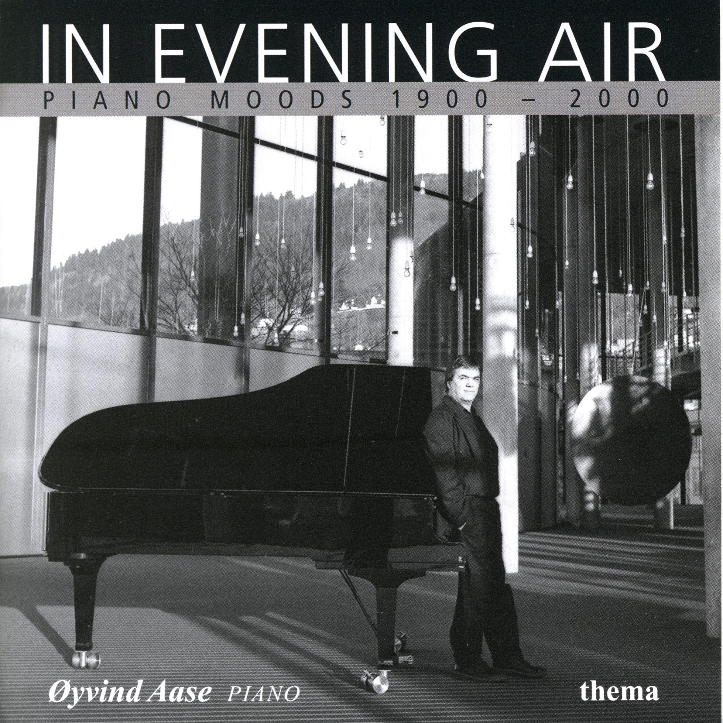 Постер альбома In Evening Air Piano Moods (1900 - 2000)