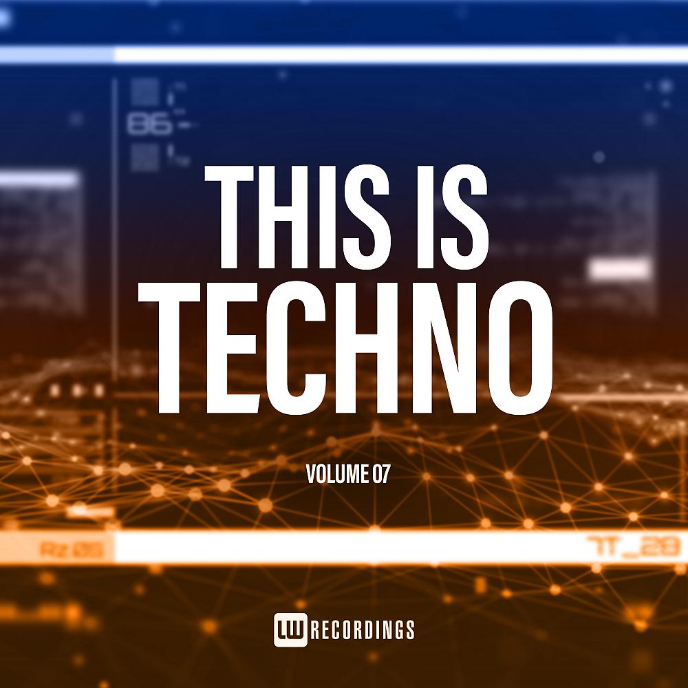 Постер альбома This Is Techno, Vol. 07