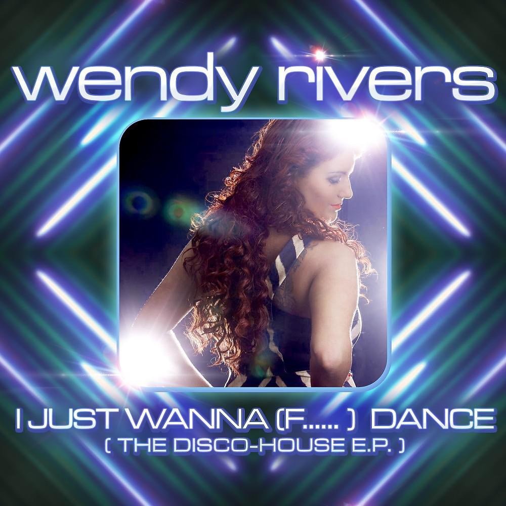 Постер альбома I Just Wanna (F......) Dance [The Disco-House EP]