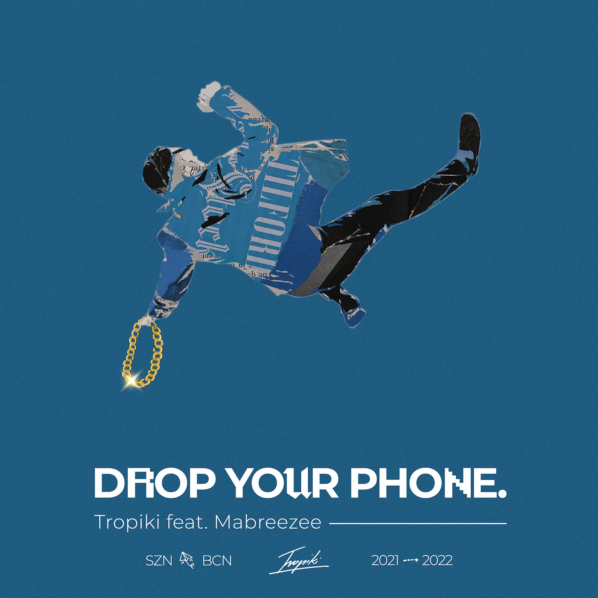 Постер альбома Drop Your Phone