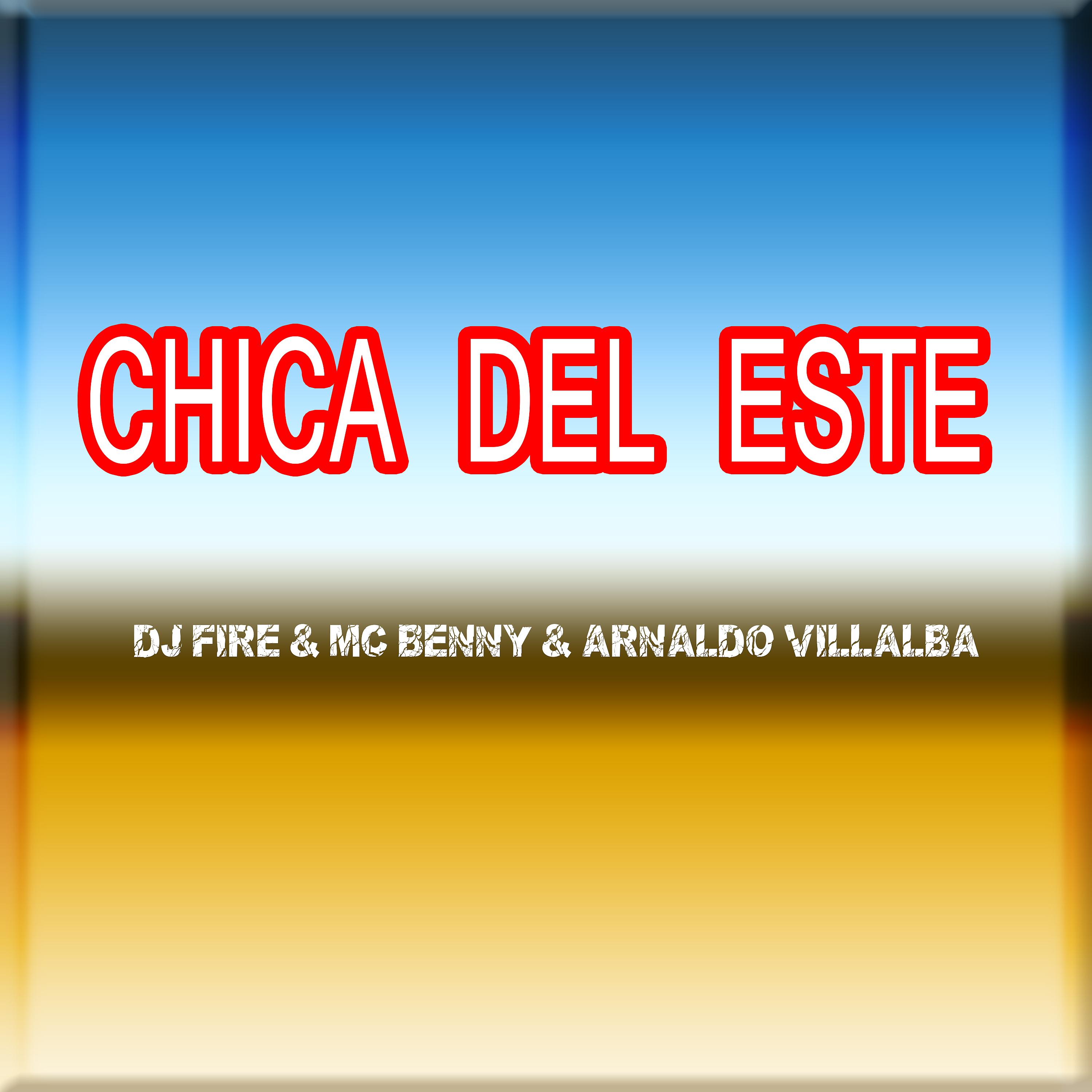 Постер альбома Chica Del Este