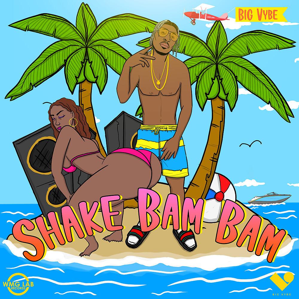 Постер альбома Shake Bam Bam