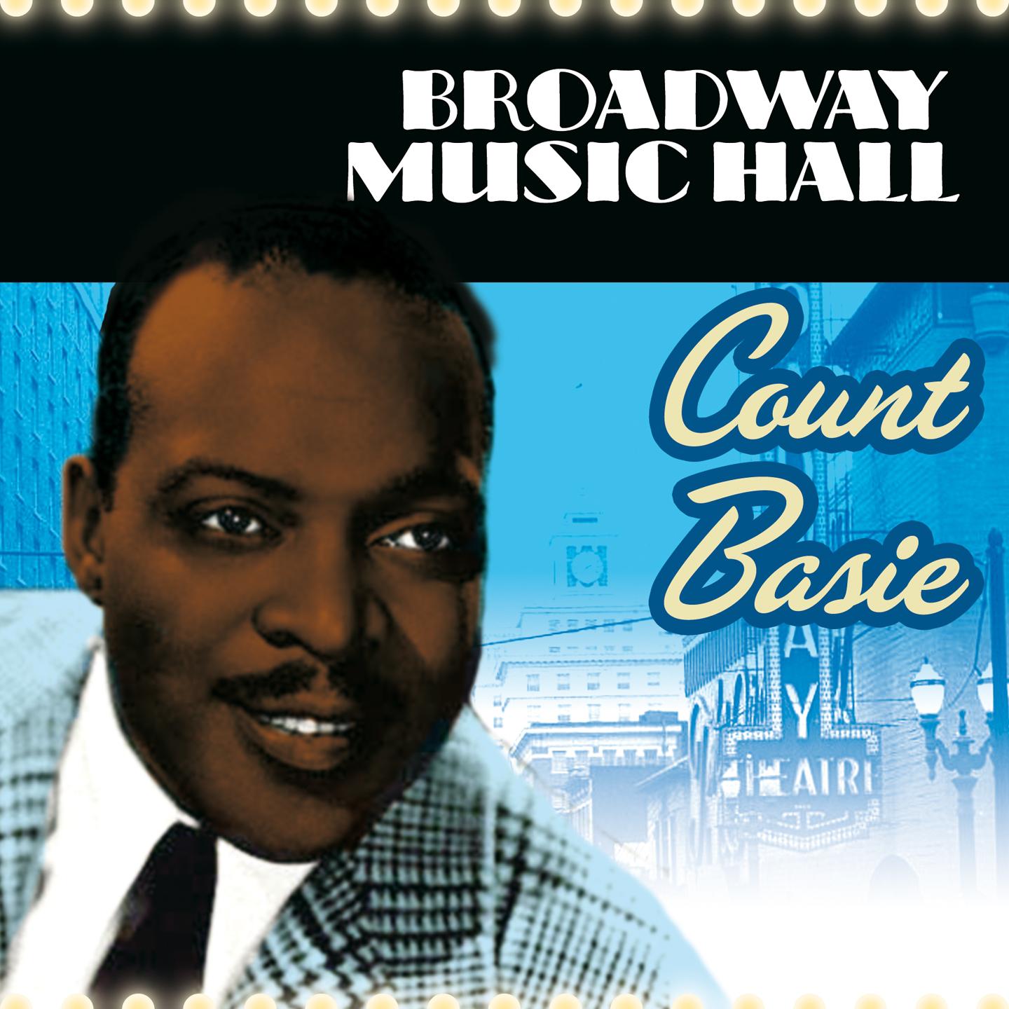 Постер альбома Broadway Music Hall - Count Basie