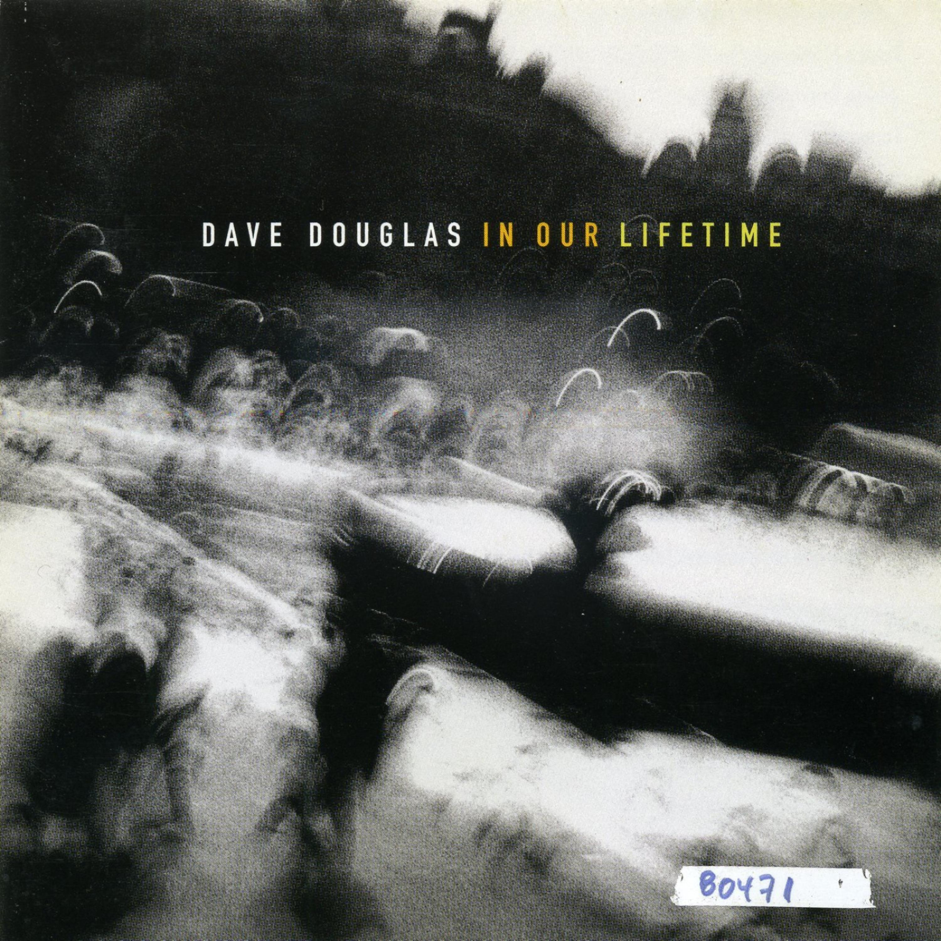 Постер альбома Dave Douglas: In Our Lifetime