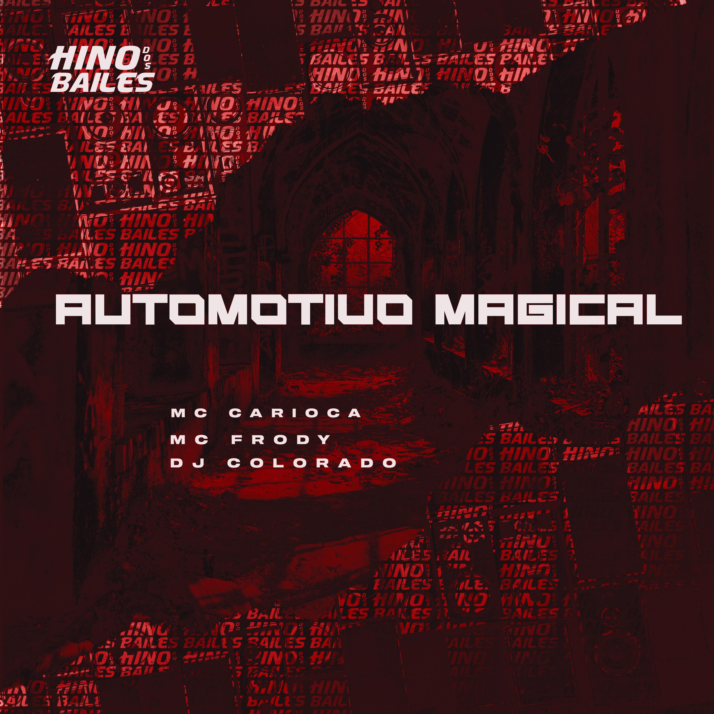Постер альбома Automotivo Magical