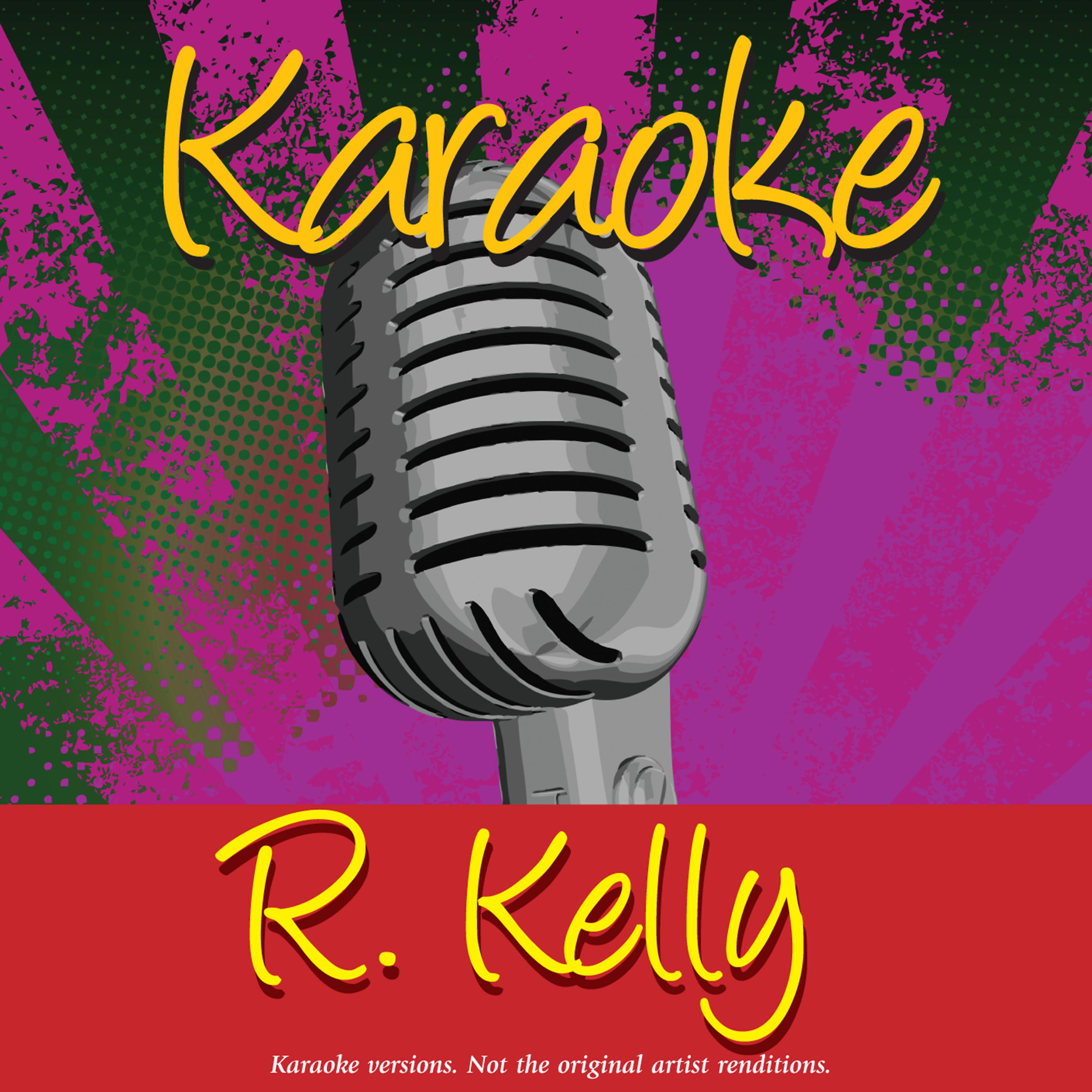 Постер альбома Karaoke - R. Kelly