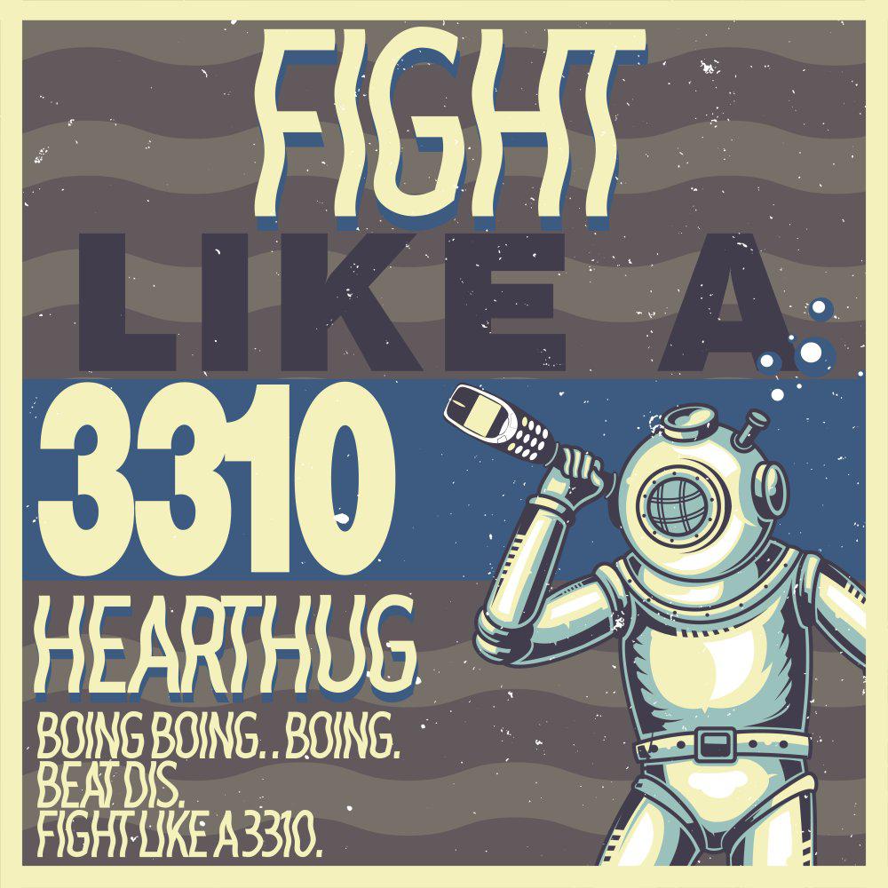 Постер альбома Fight Like A 3310