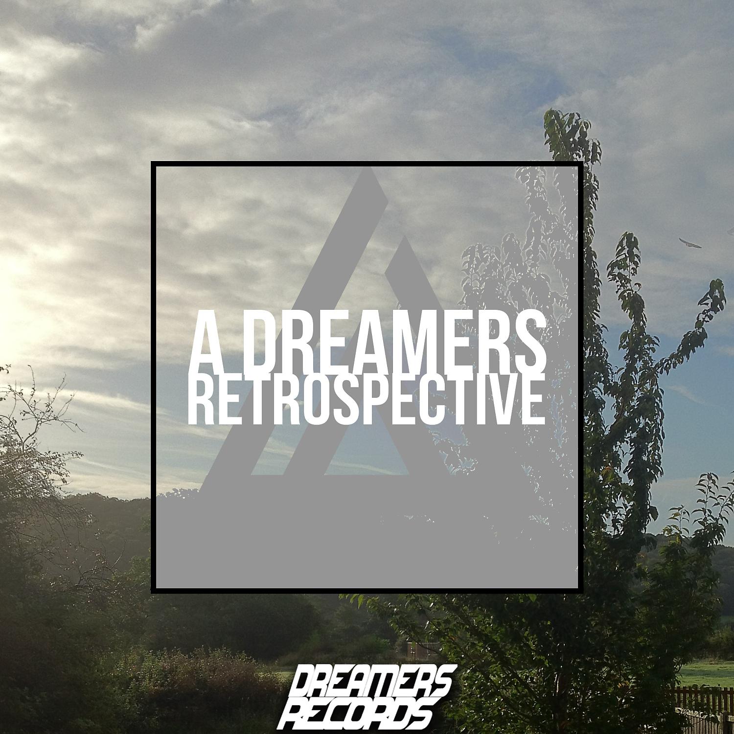 Постер альбома A Dreamers Retrospective