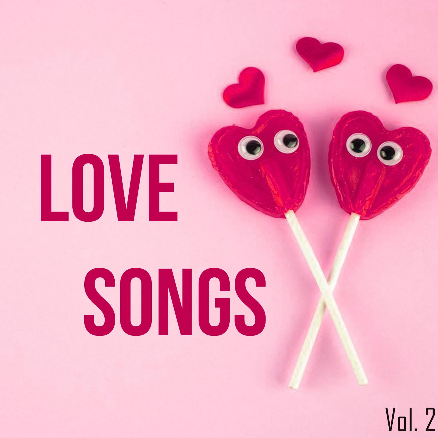 Постер альбома Love Songs, Vol. 2