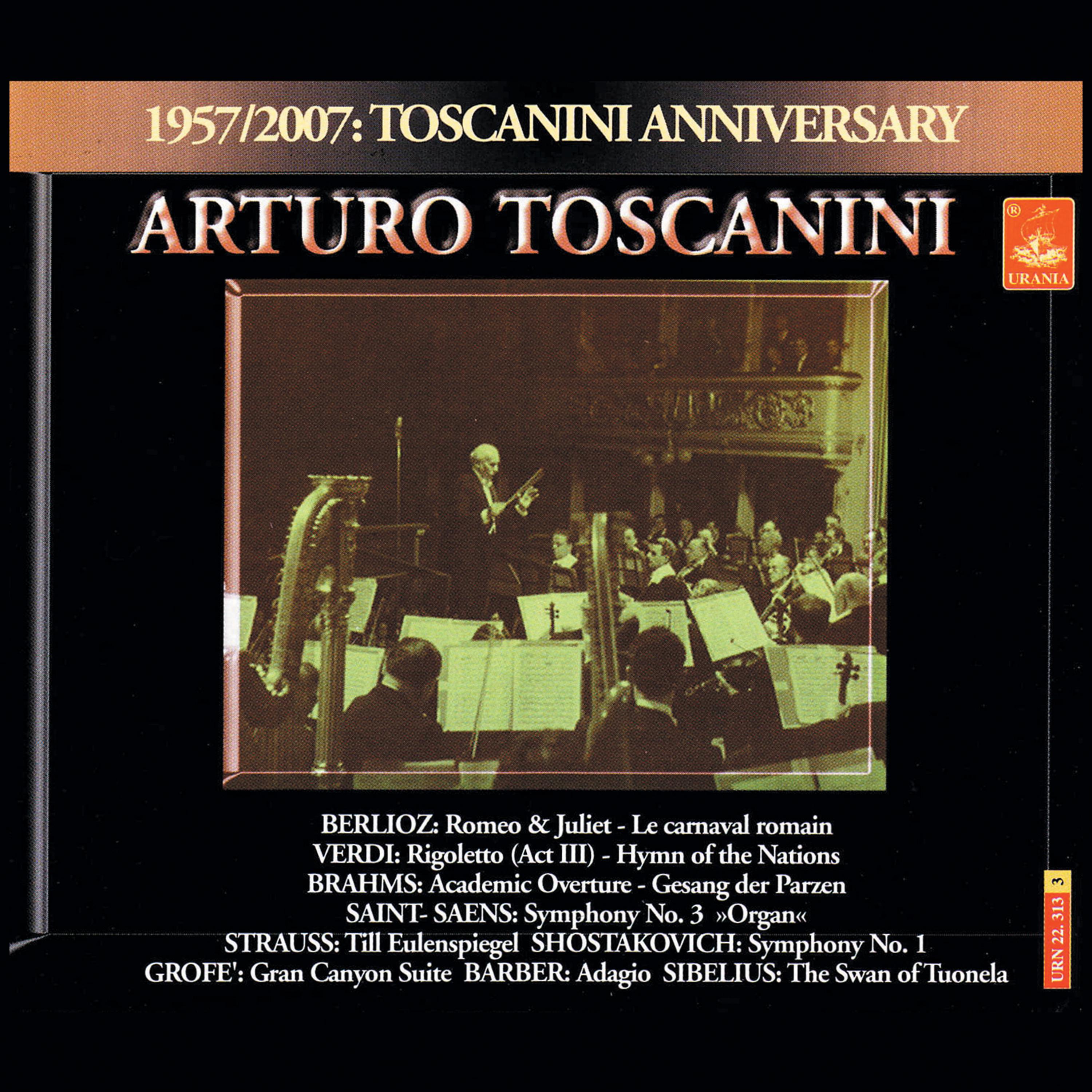 Постер альбома Toscanini conducts Berlioz, Verdi, Brahms, Strauss, Saint-Saëns, Grofé