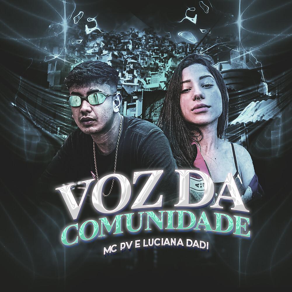 Постер альбома Voz Da Comunidade