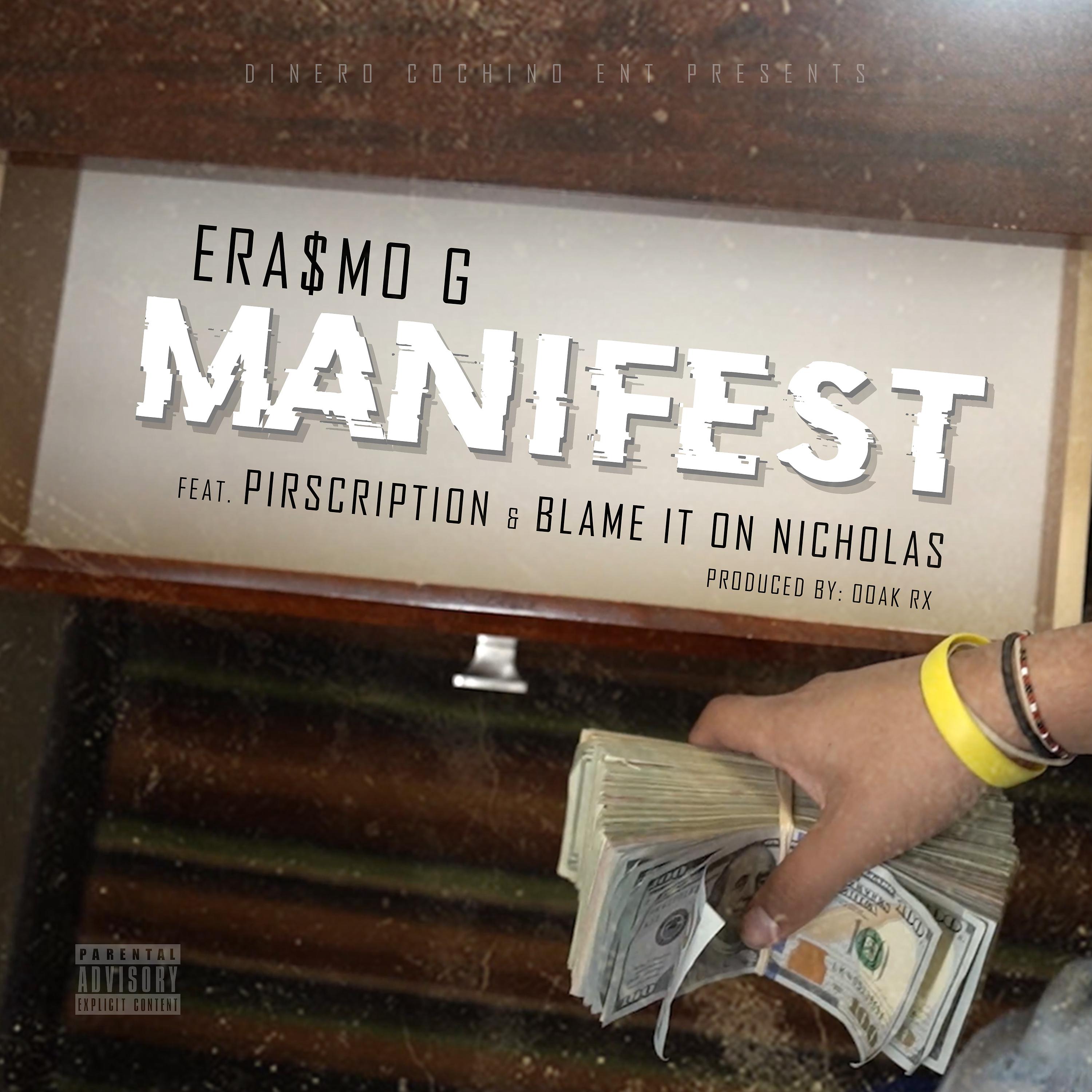 Постер альбома Manifest (feat. Pirscription & Blame It On Nicholas)
